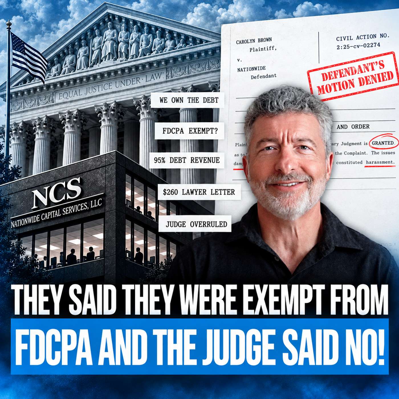 This Debt Buyer Claimed It Was Exempt From the FDCPA and the Judge Said NO!