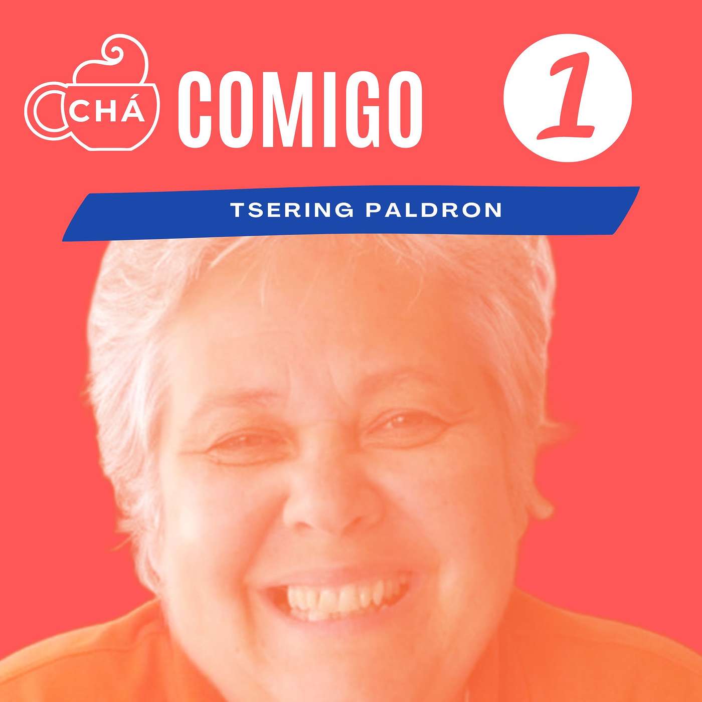 Chá Comigo, Podcast de Tsering Paldron