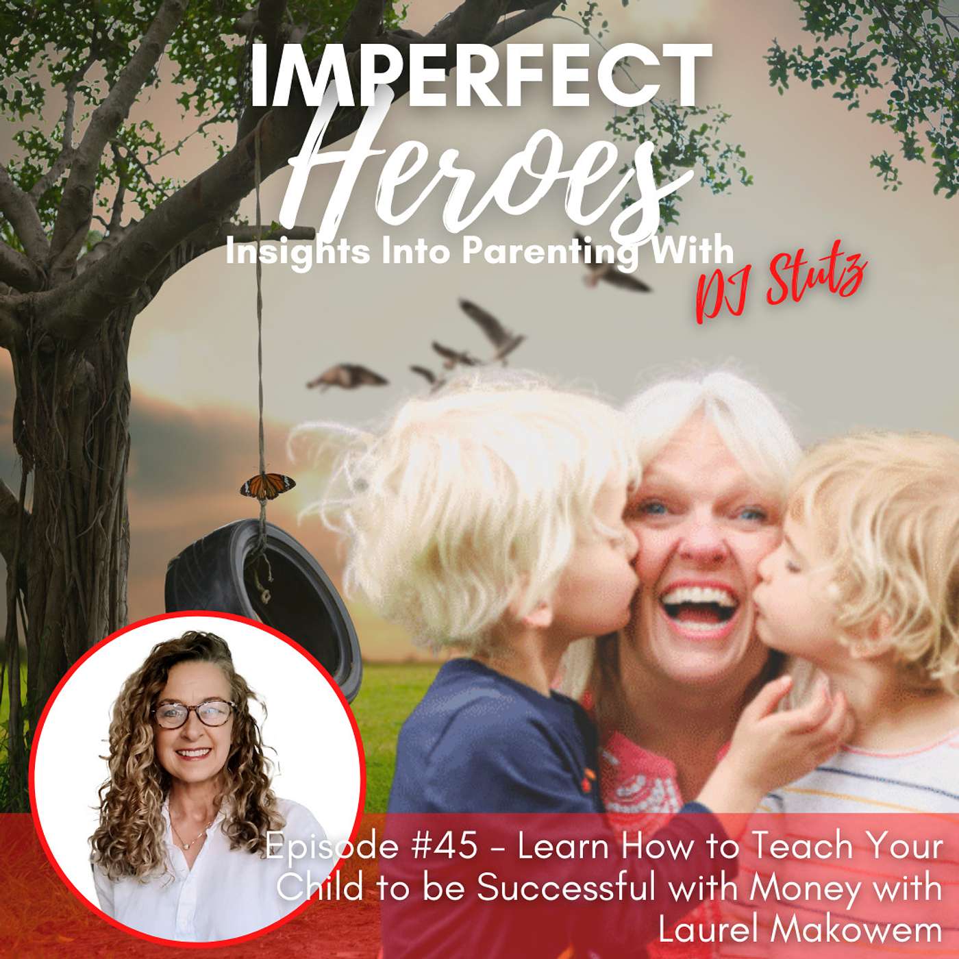 Imperfect Heroes: Insights Into Parenting