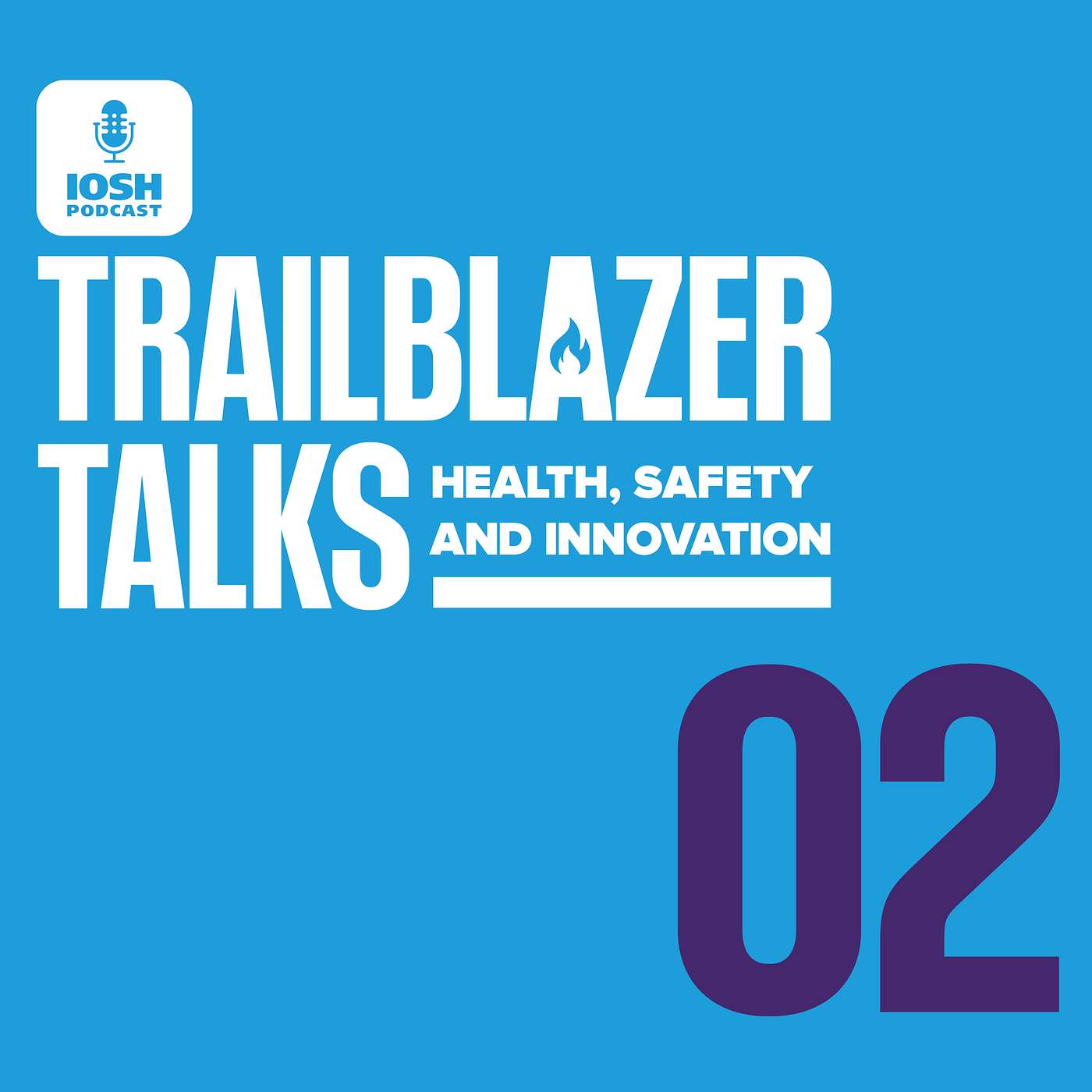 Trailblazer Talks: tech trends in OSH