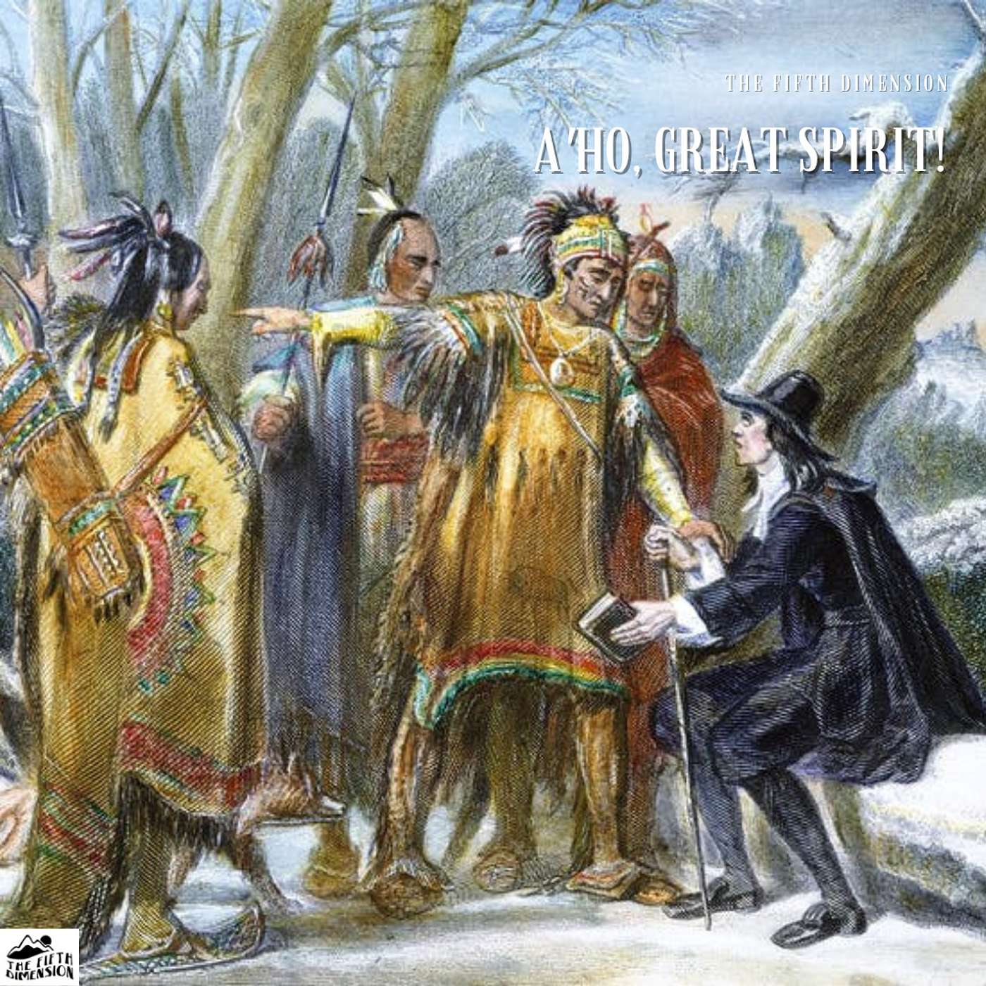 A'ho, Great Spirit!