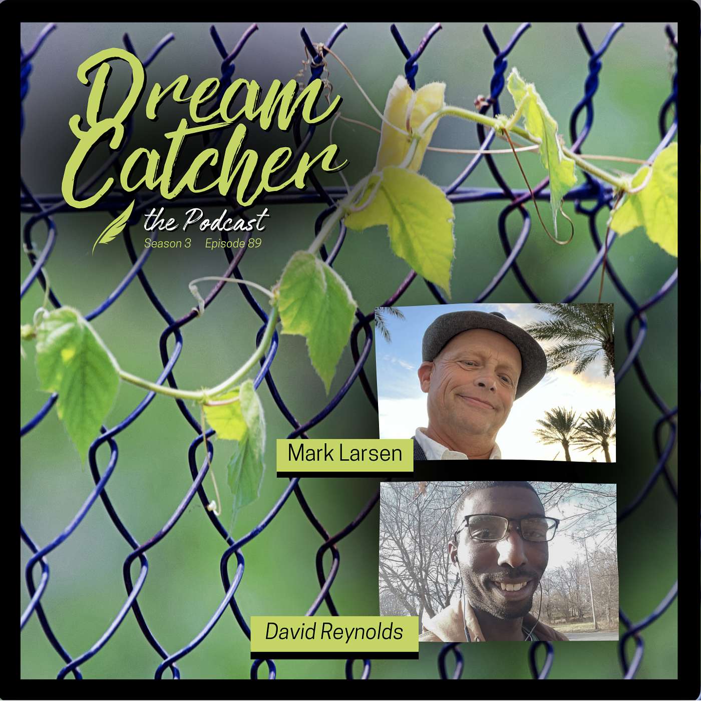 Dream Catcher - The Podcast!