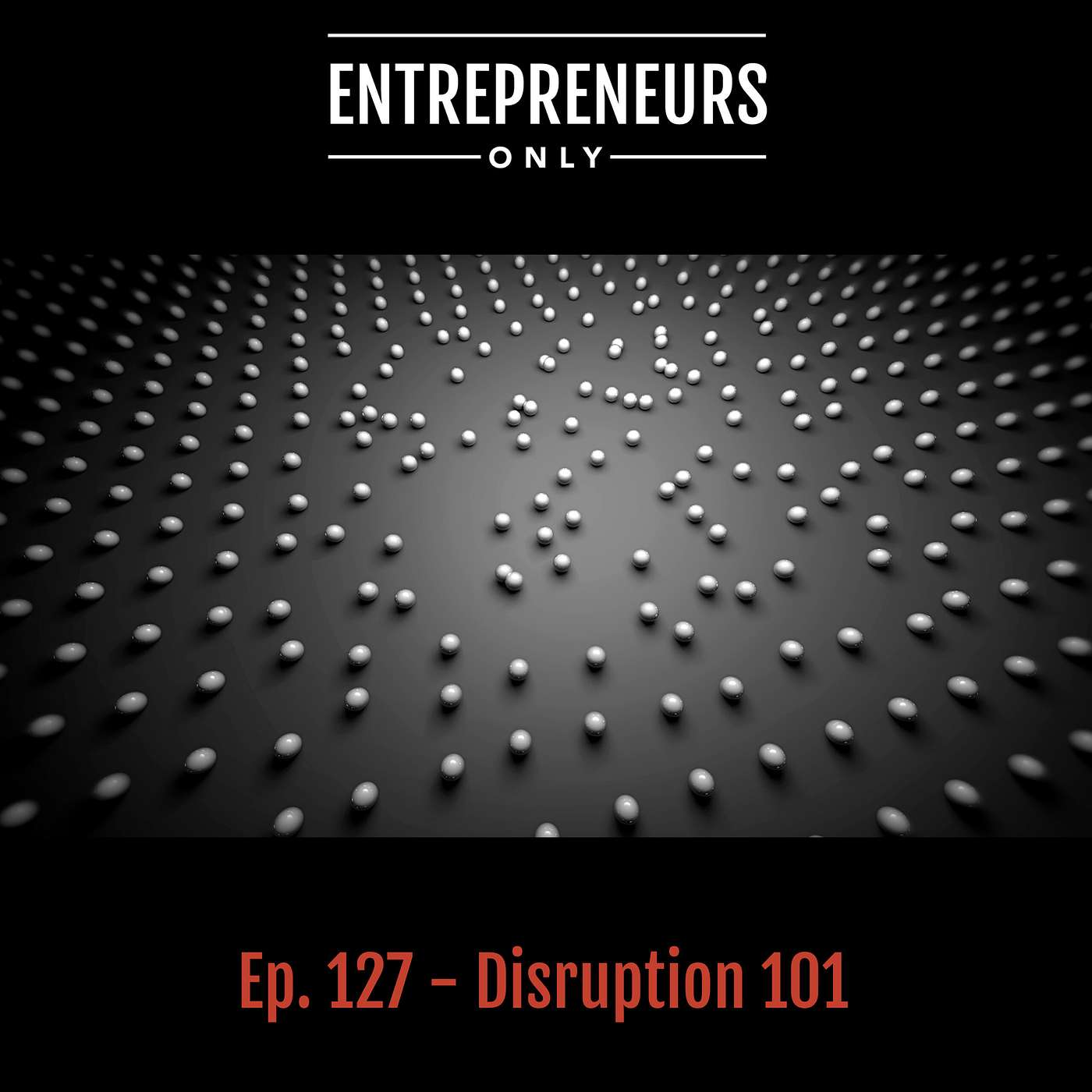 Disruption 101