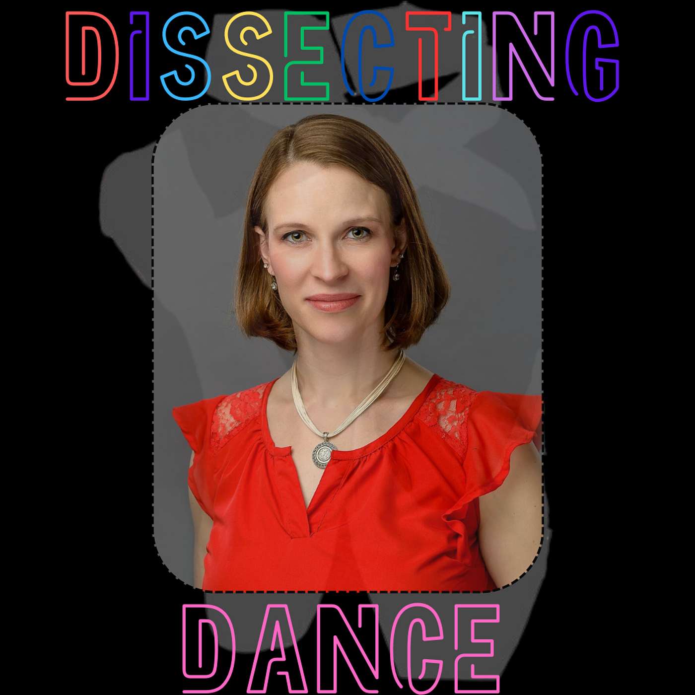 Dissecting Dance: Kickin it with Ren - How to Teach/Dance Safely, with Becca Sigmund