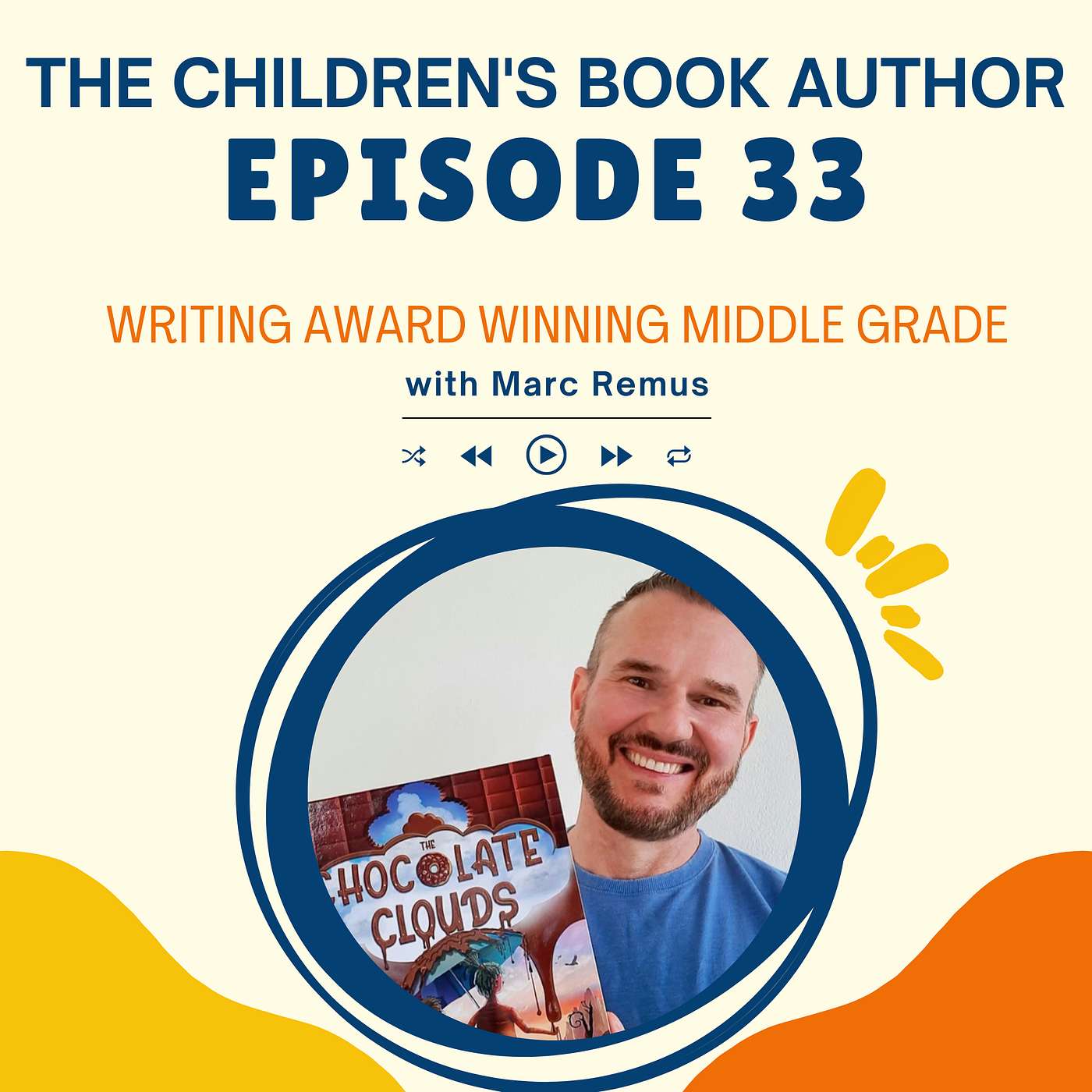 Writing Award Winning Middle Grade with Marc Remus