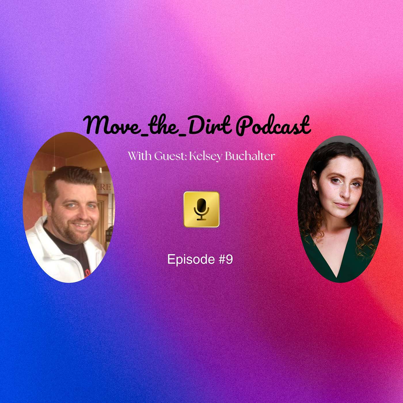 Episode #9 - with Kelsey Buchalter