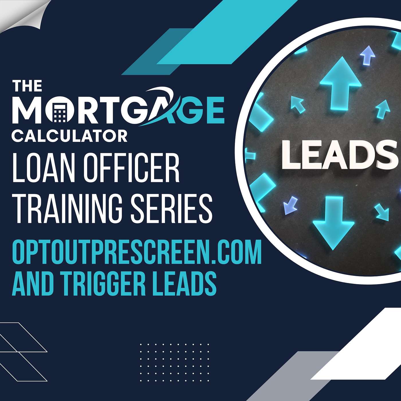 Loan Officer Training 03/19/2024 -  Optoutprescreen.com and Trigger Leads episode artwork