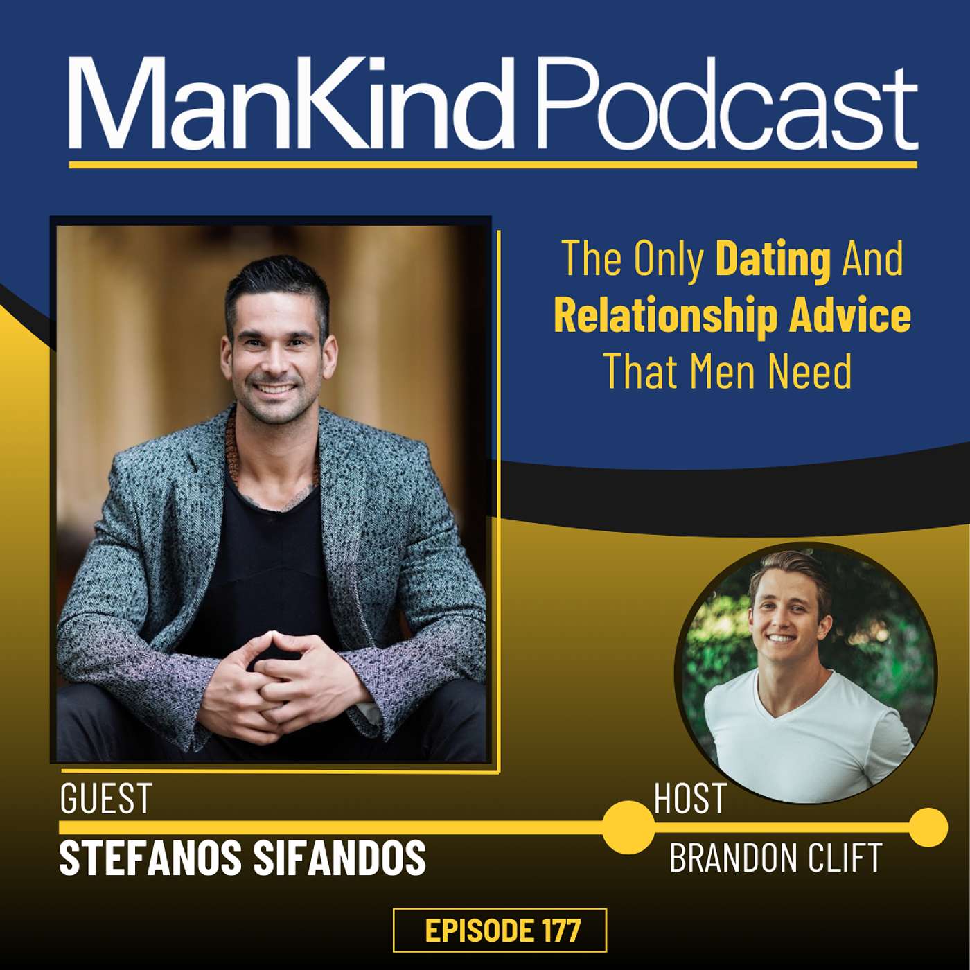 177 - The Only Relationship & Parenting Advice That Men Need with Stefanos Sifandos