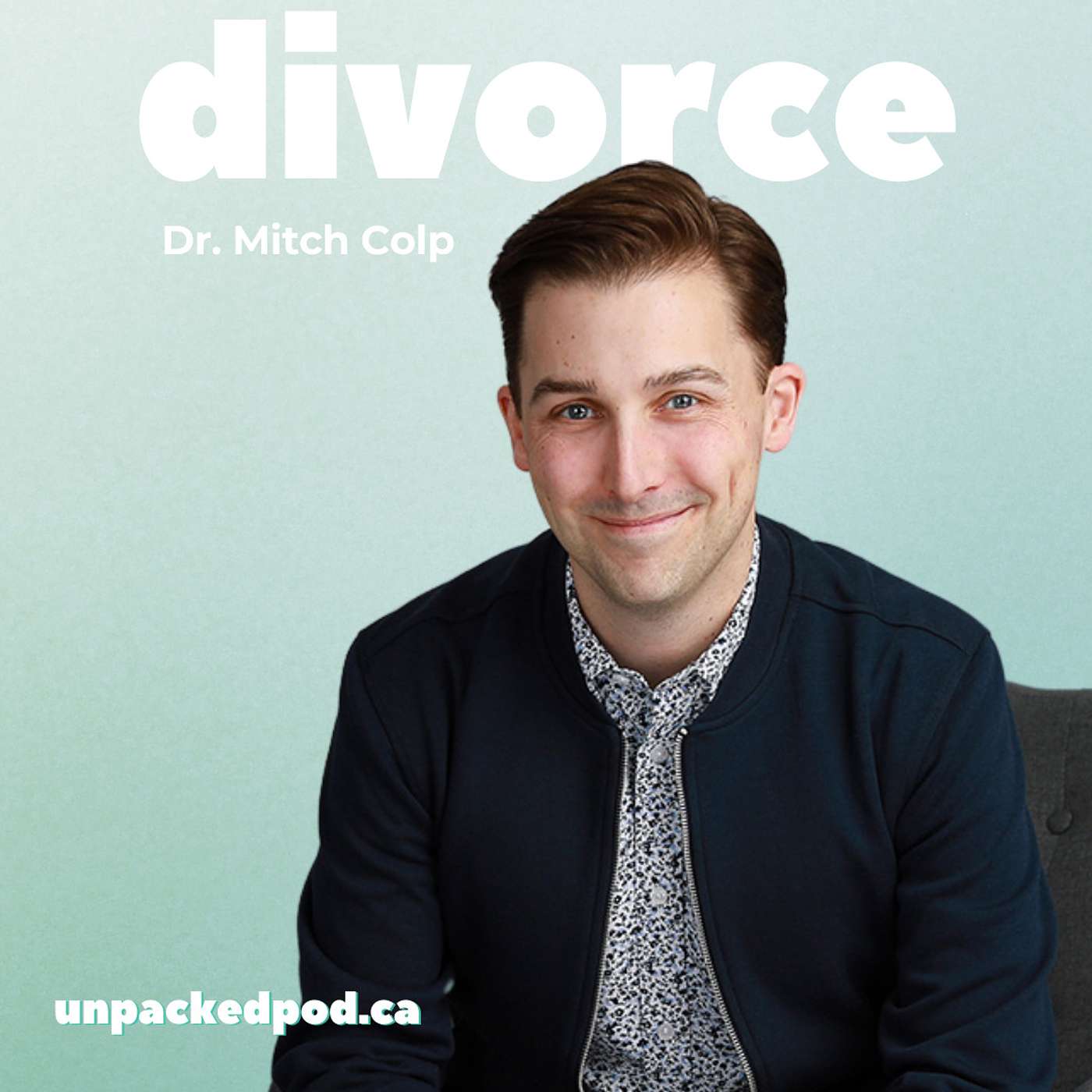 Raising healthy and resilient kids in divorce with guest Dr. Mitch Colp episode artwork