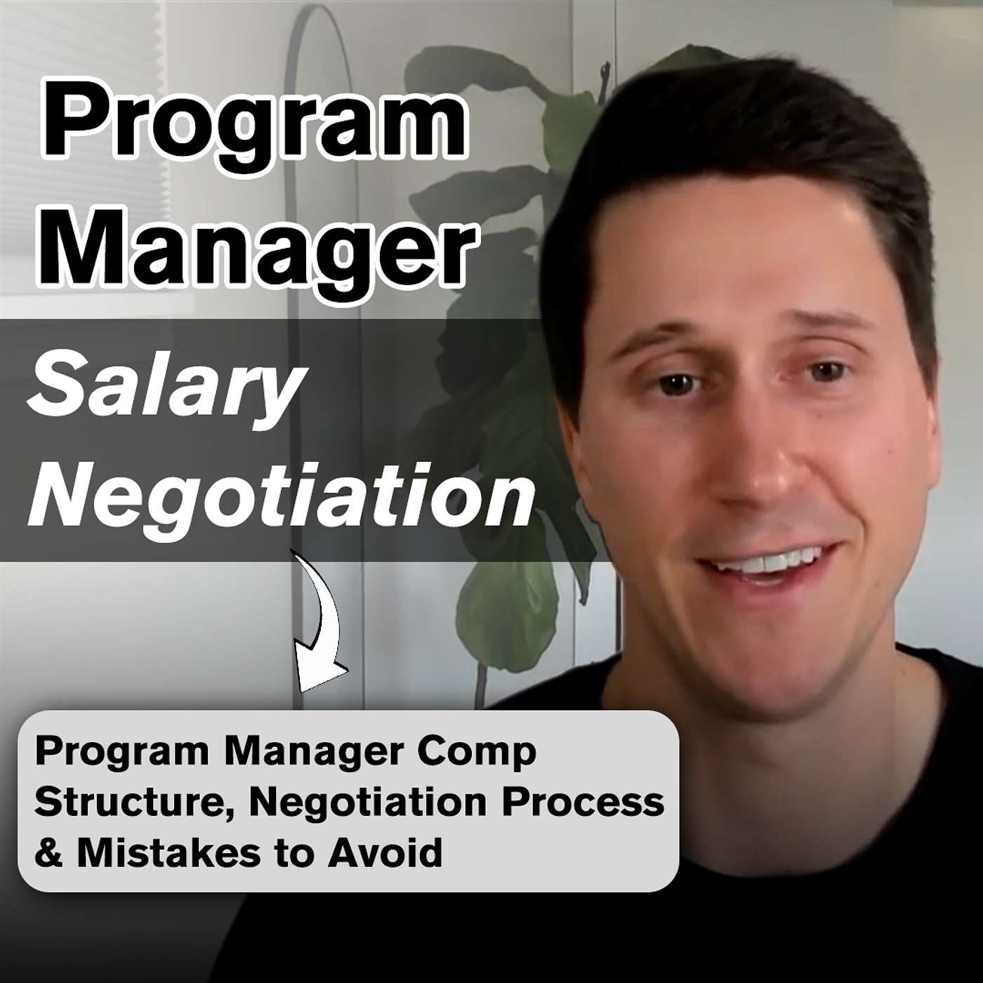 Program Manager Salary Negotiation - How to Negotiate Program Manager Compensation episode artwork