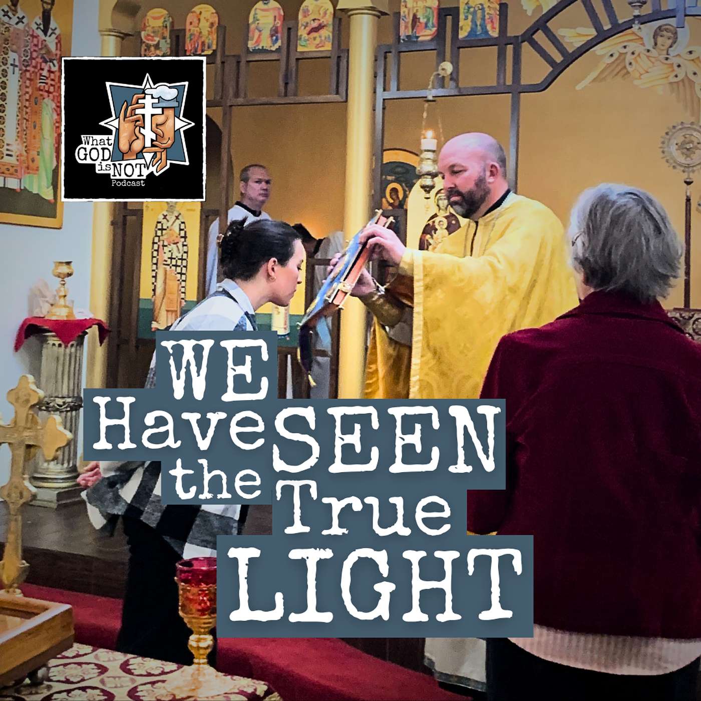 We Have Seen the True Light