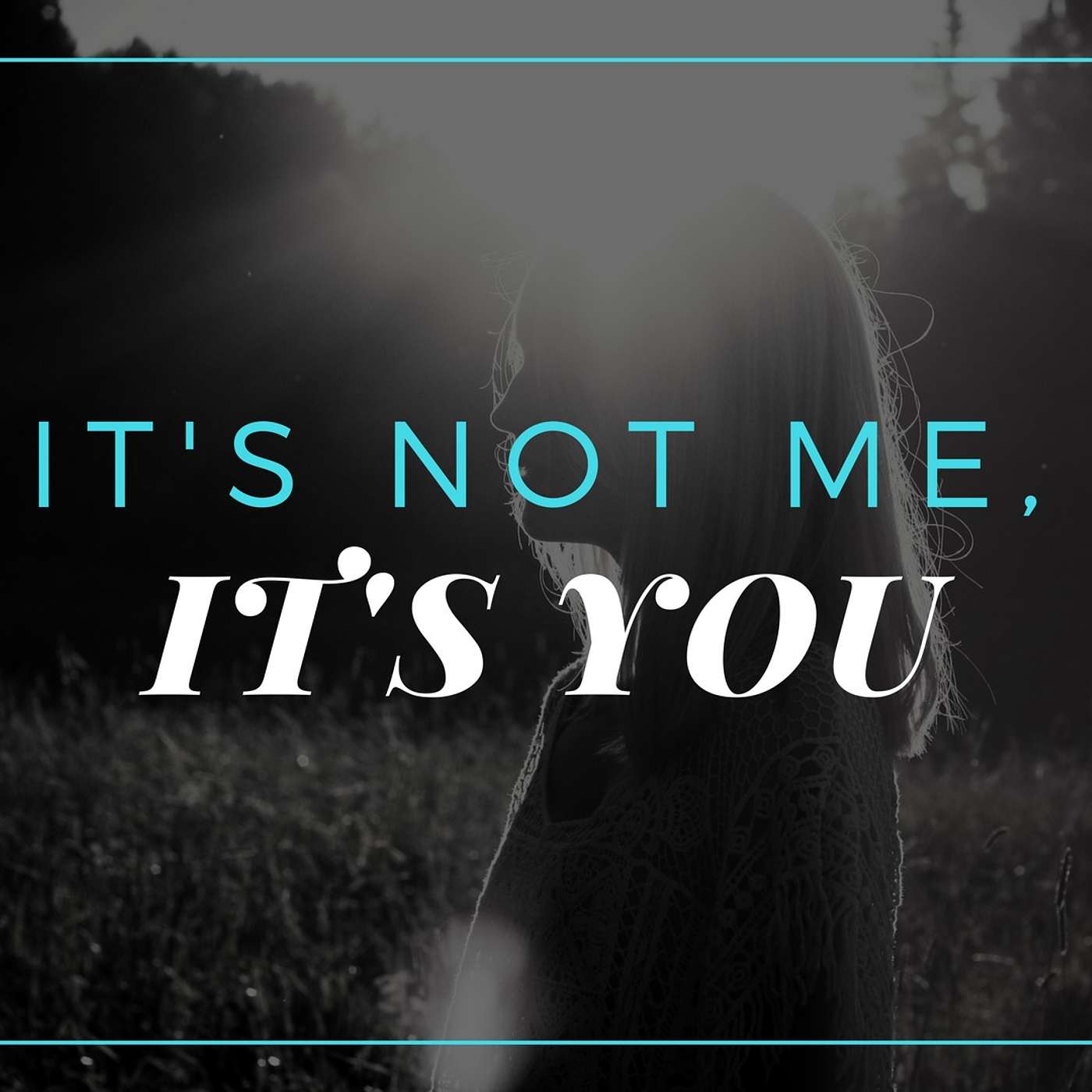 It's Not Me, It's You: "Show Me" 5.6.18 episode artwork
