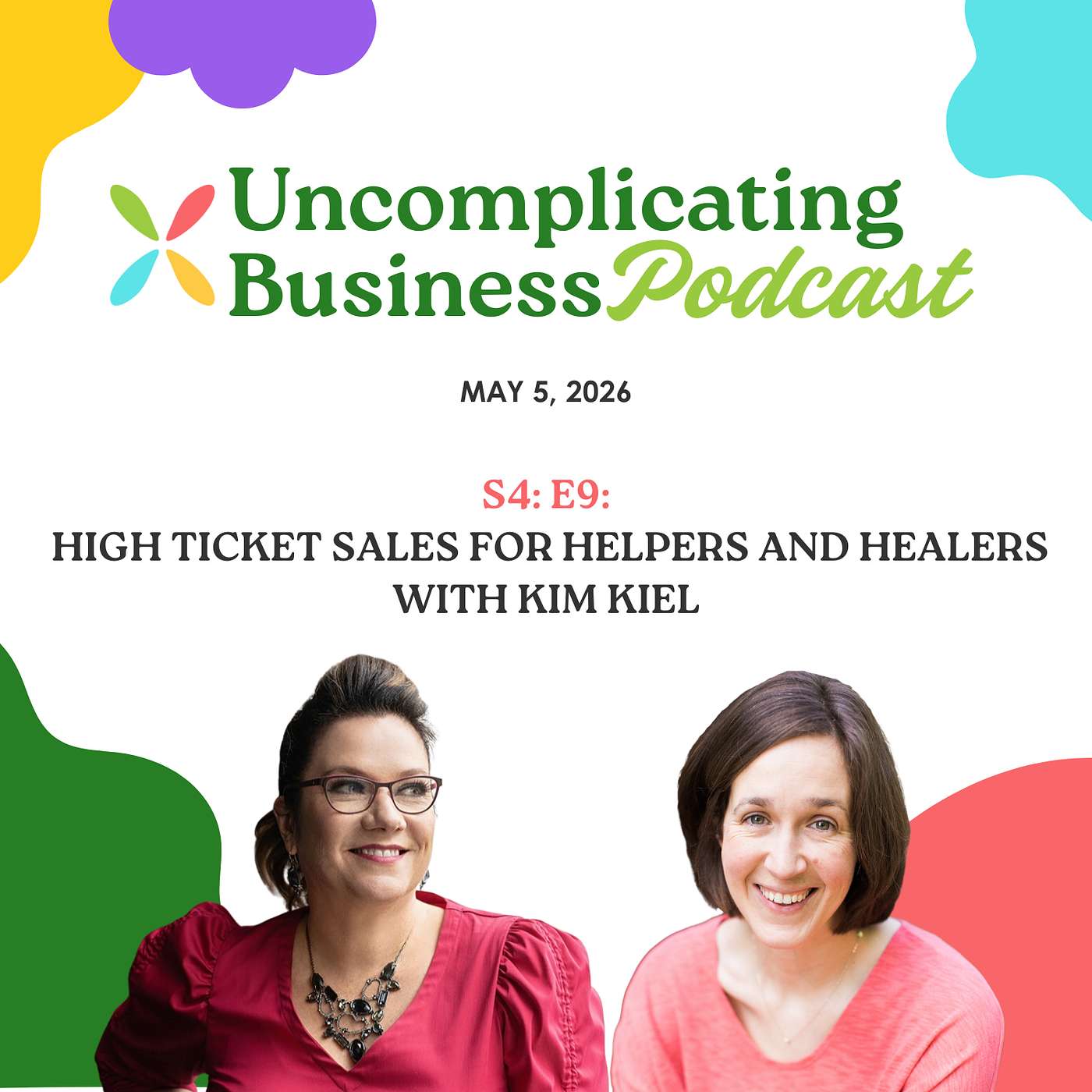 High Ticket Sales for Helpers and Healers with Kim Kiel