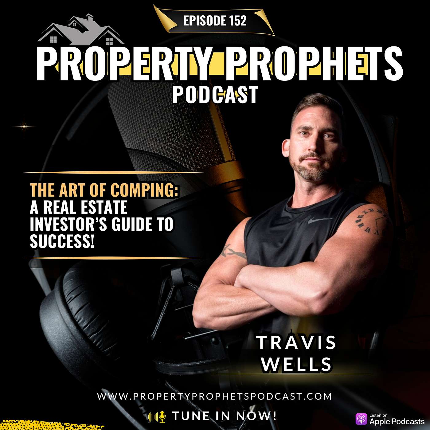 152: The Art of Comping: A Real Estate Investor’s Guide to Success