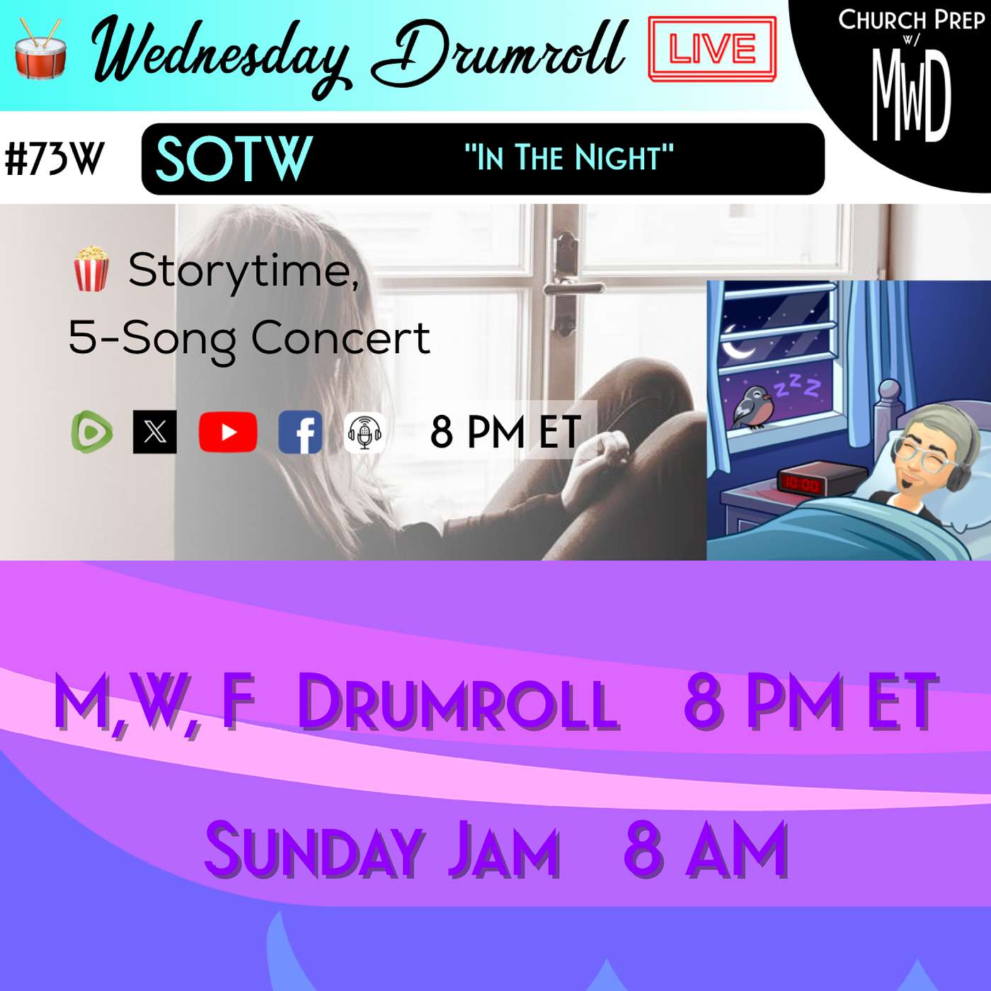 🥁 #73W 🍿Storytime: "In The Night" | Church Prep w/ MWD episode artwork