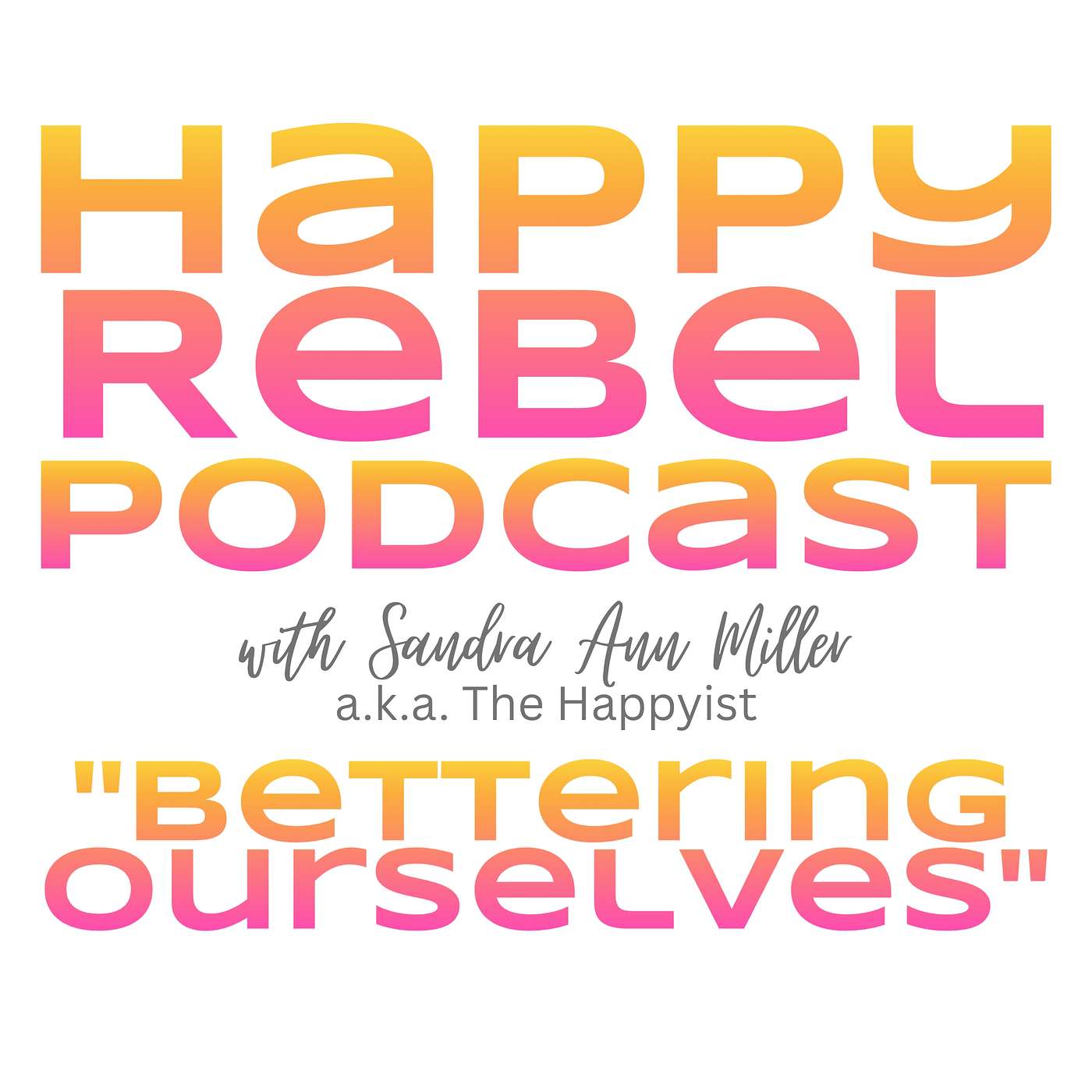 Bettering Ourselves episode artwork
