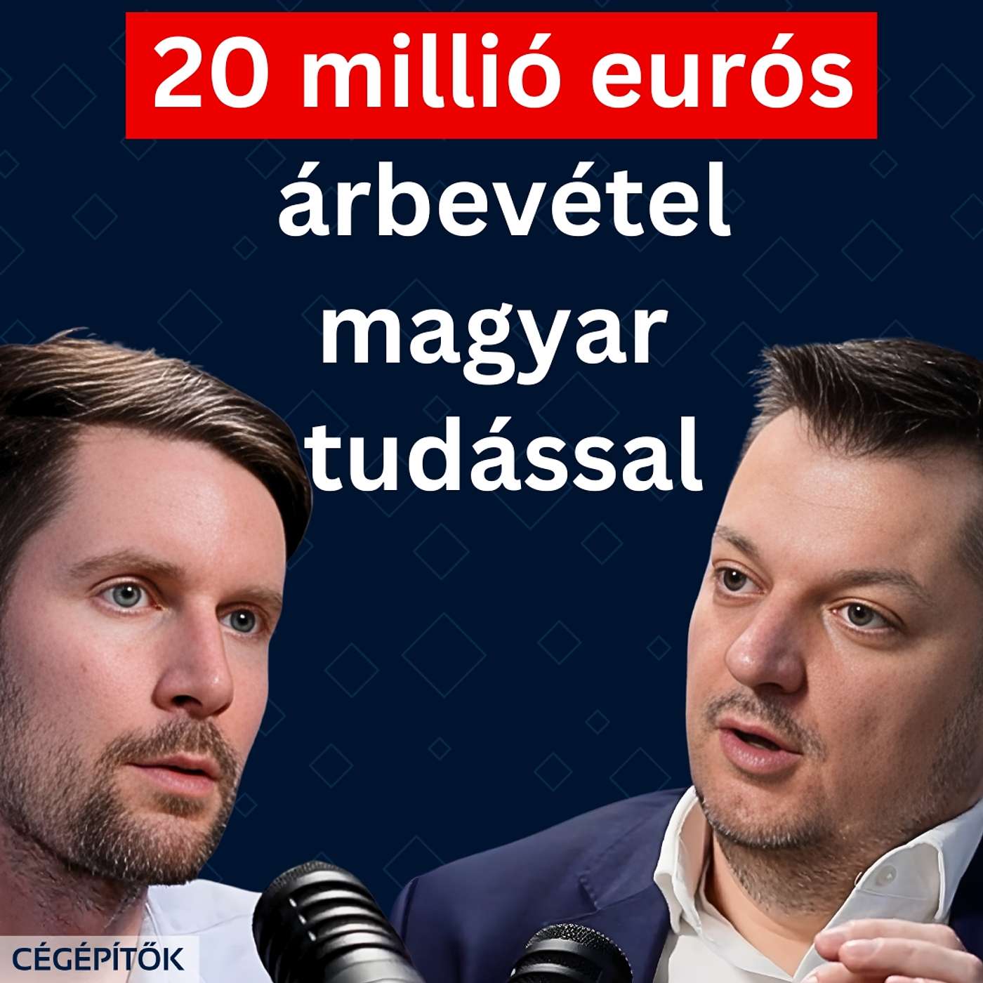 Így értünk el hazai cégként 20 millió eurós bevételt magyar tudással - Tessényi András, Supercharge Így értünk el hazai cégként 20 millió eurós bevételt magyar tudással - Tessényi András, Supercharge