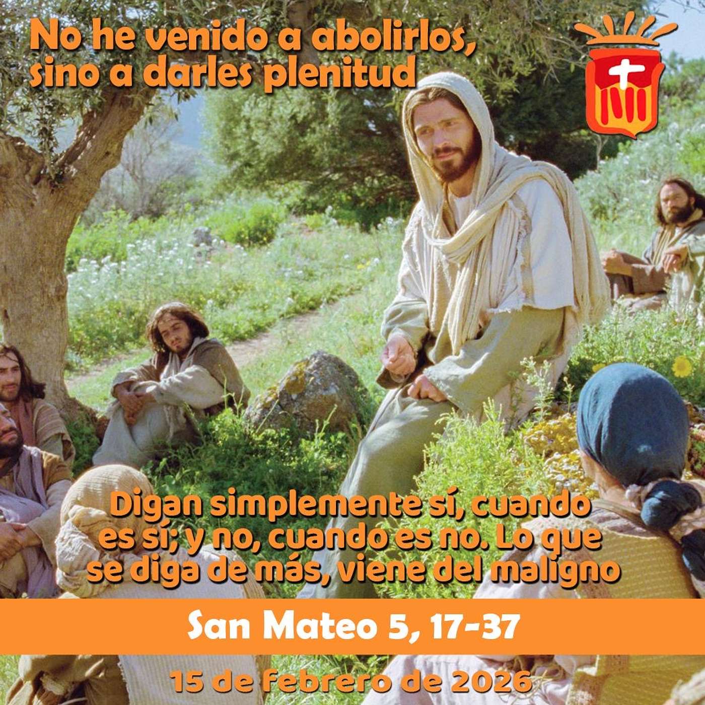 2026-02-15 San Mateo 5, 17-37: Domingo VI Ordinario