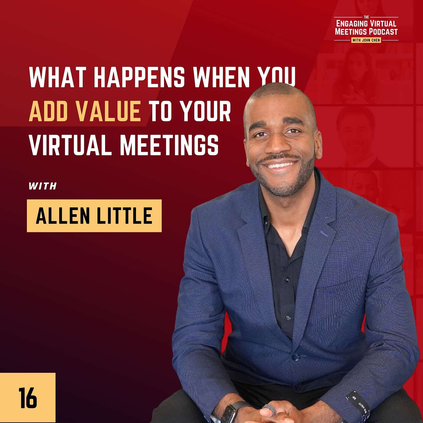 Engaging Virtual Meetings Podcast with John Chen