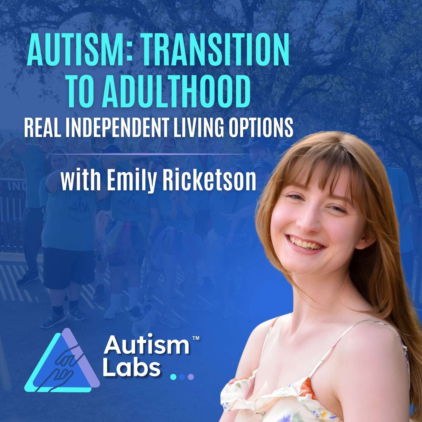 Independent Living for Autistic Adults: A Model That Works with Emily Ricketson