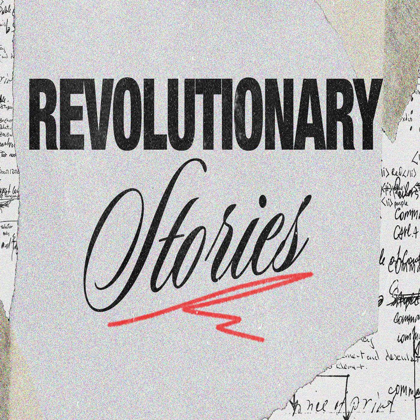Revolutionary Stories: Four Different Hearts