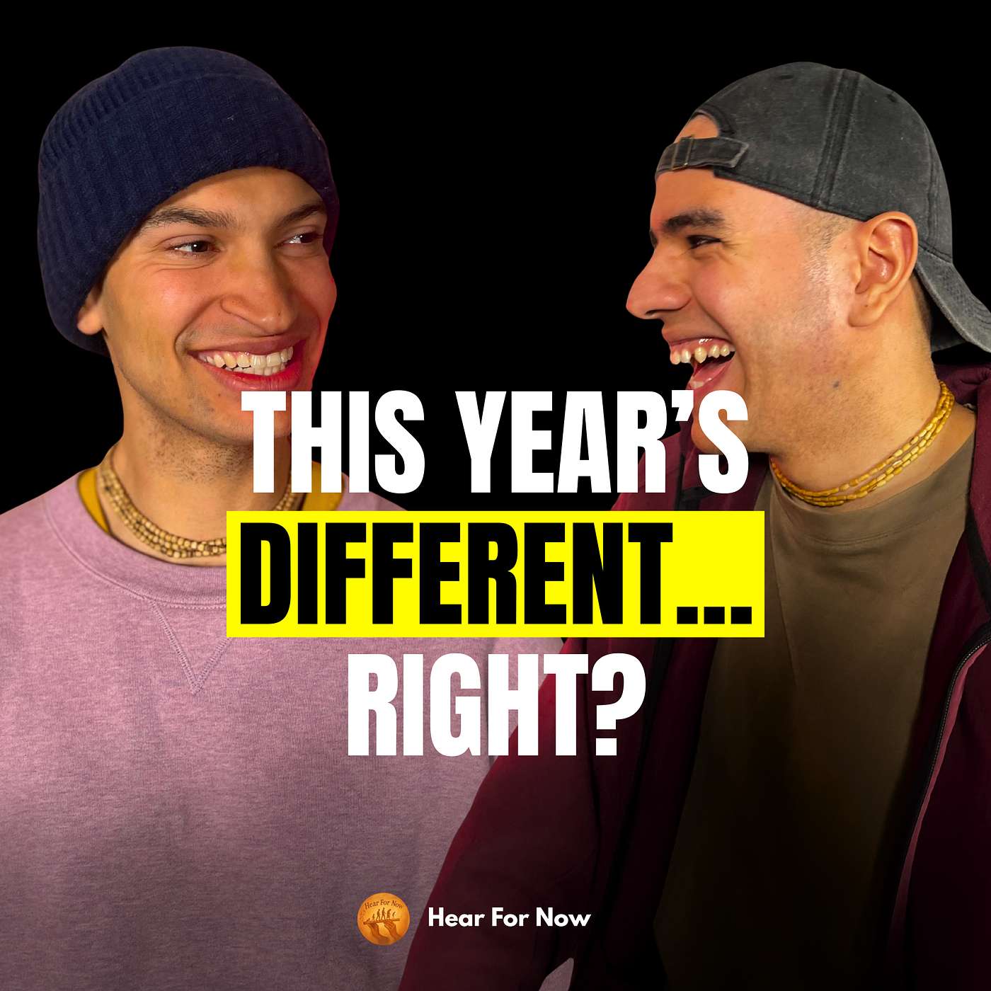 ''New Year, New Me, Never Works'' | Hear For Now Ep.9 episode artwork