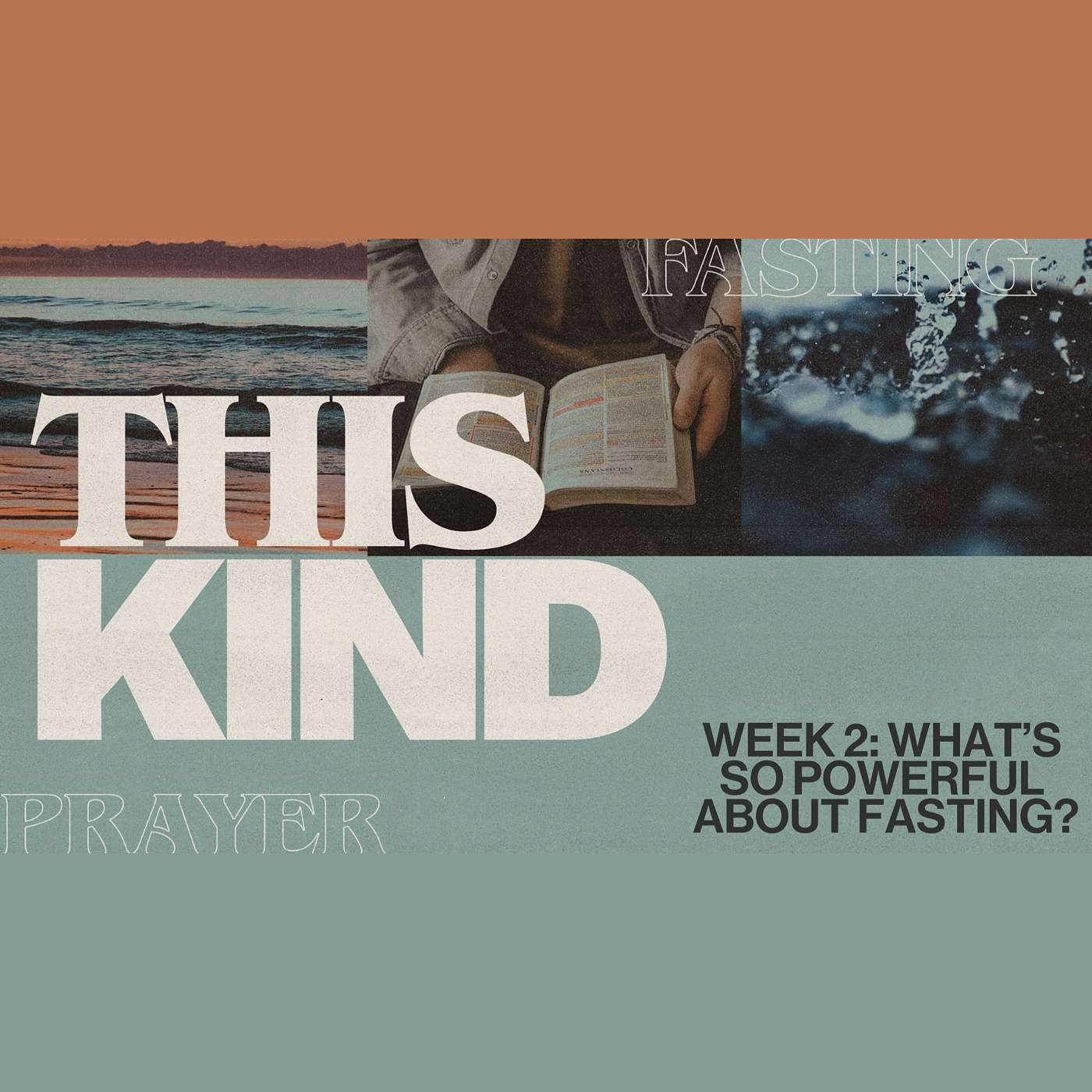3/9/25 This Kind: What Is So Powerful About Fasting? episode artwork