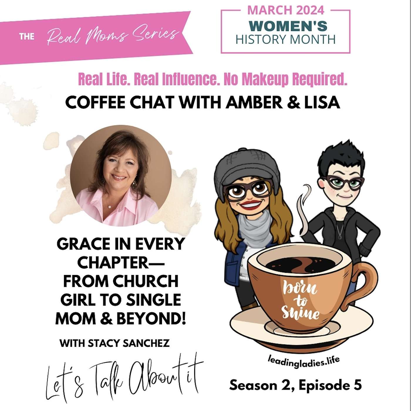 Grace in Every Chapter— From Church Girl to Single Mom & Beyond! with Stacy Sanchez