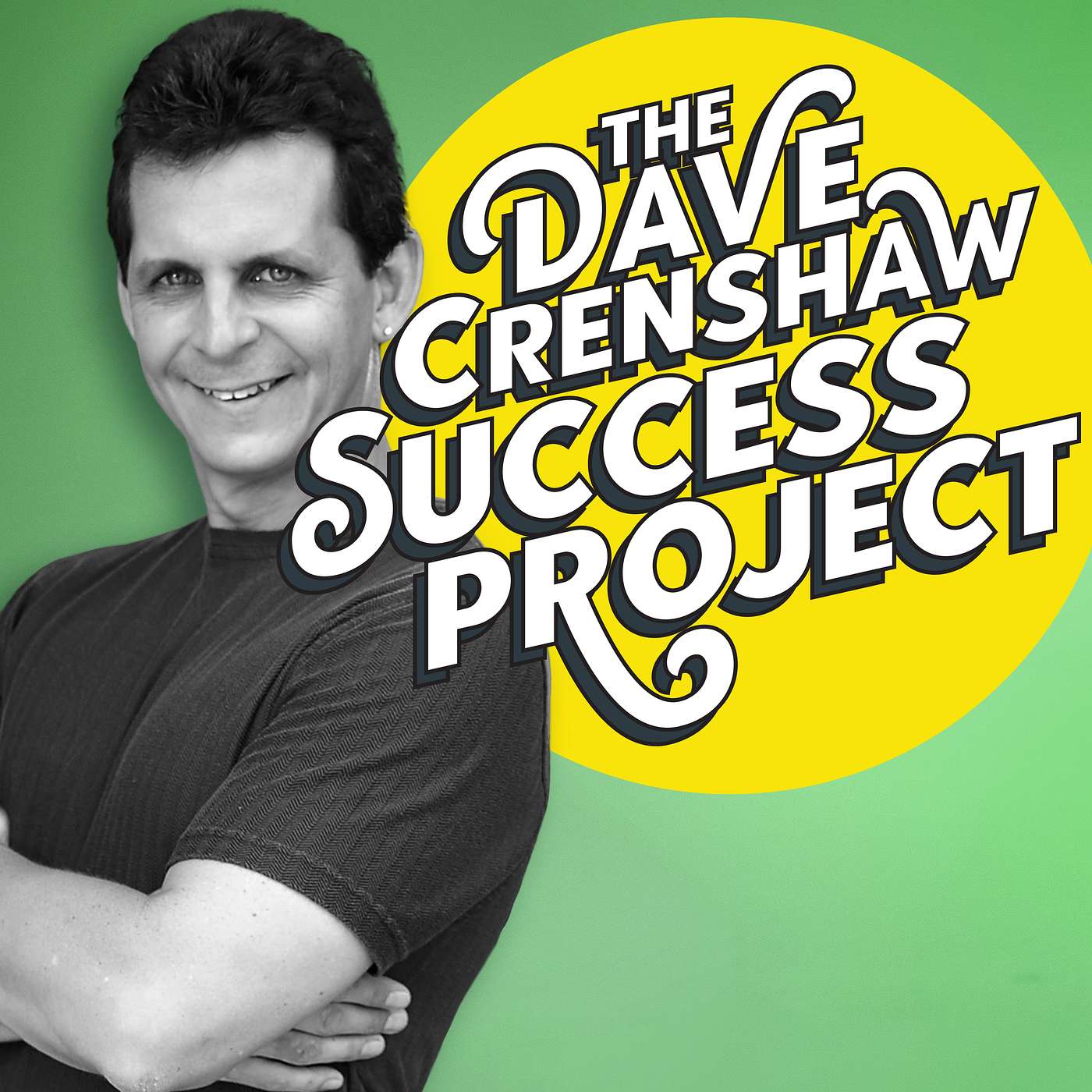 The Dave Crenshaw Success Show