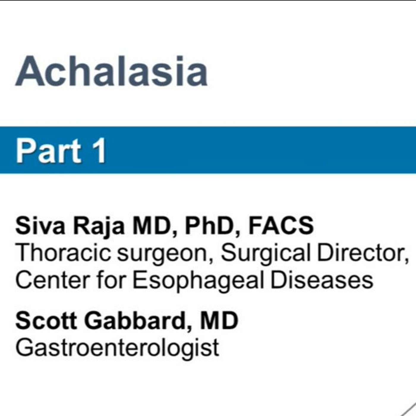 Achalasia - Part 1 episode artwork
