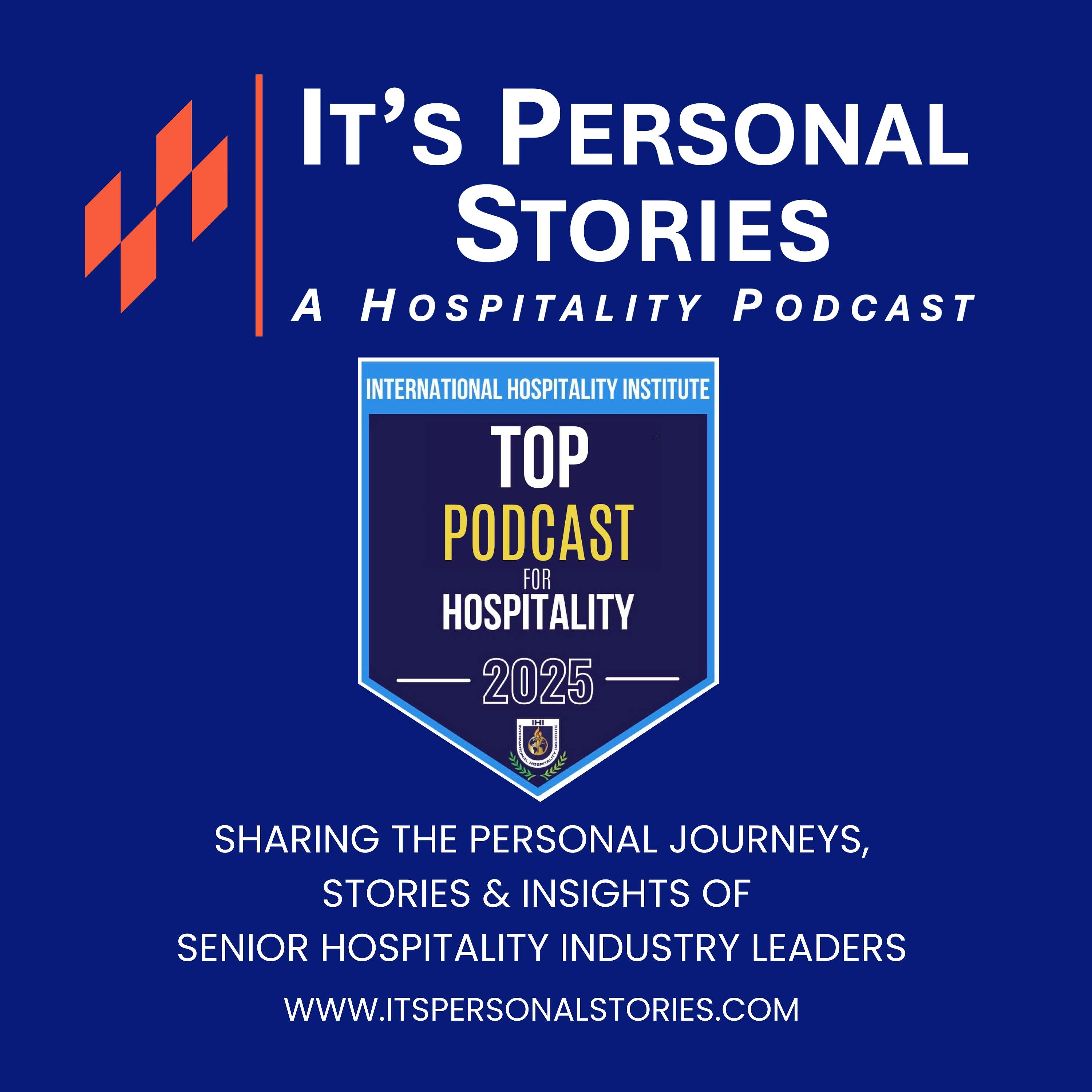 It\'s Personal Stories, A Hospitality Podcast
