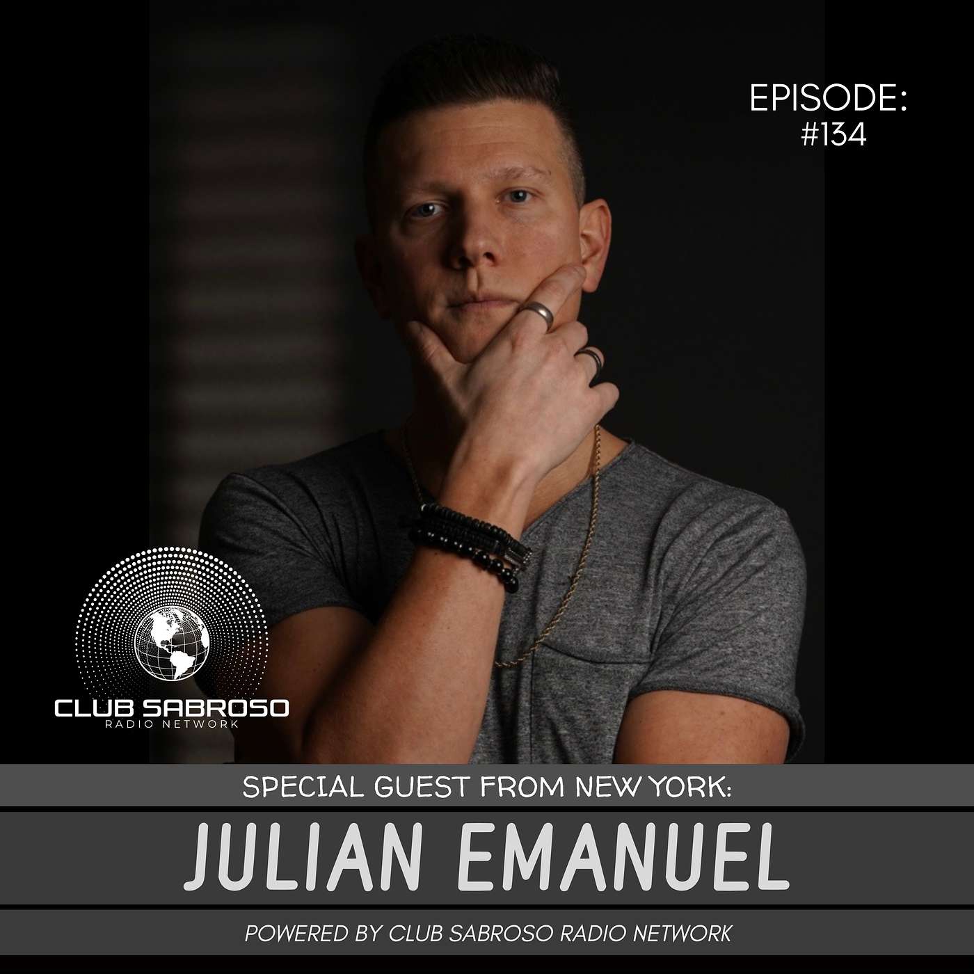 LATIN TECH HOUSE | JULIAN EMANUEL | BRINGING THE CLUB TO THE RADIO: EP134