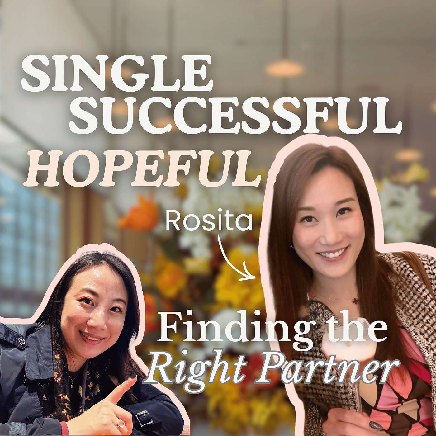 Single, Successful & Hopeful in Your 40s | Rosita’s Journey to Finding the Right Partner Single, Successful & Hopeful in Your 40s | Rosita’s Journey to Finding the Right Partner