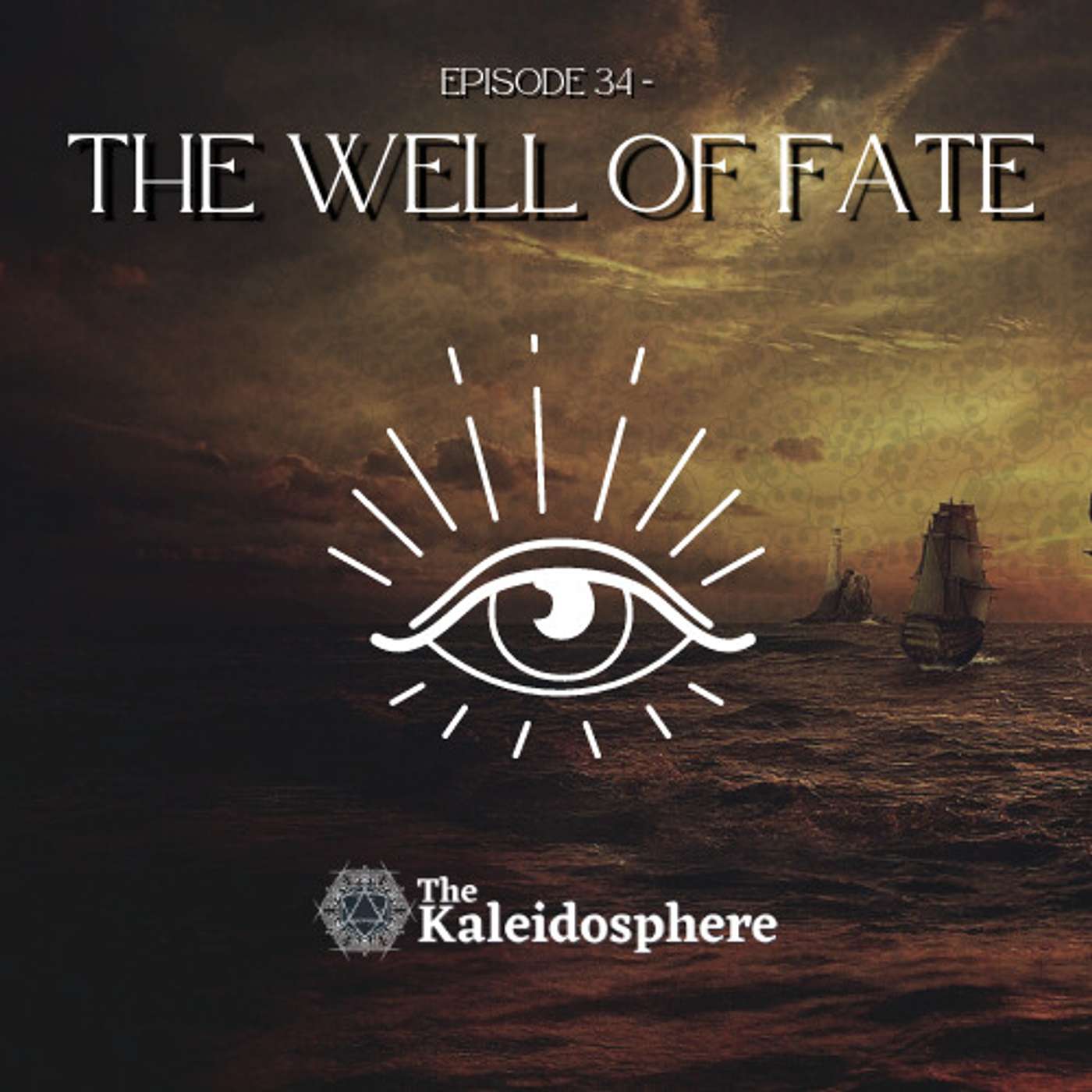 Episode 34: The Well of Fate