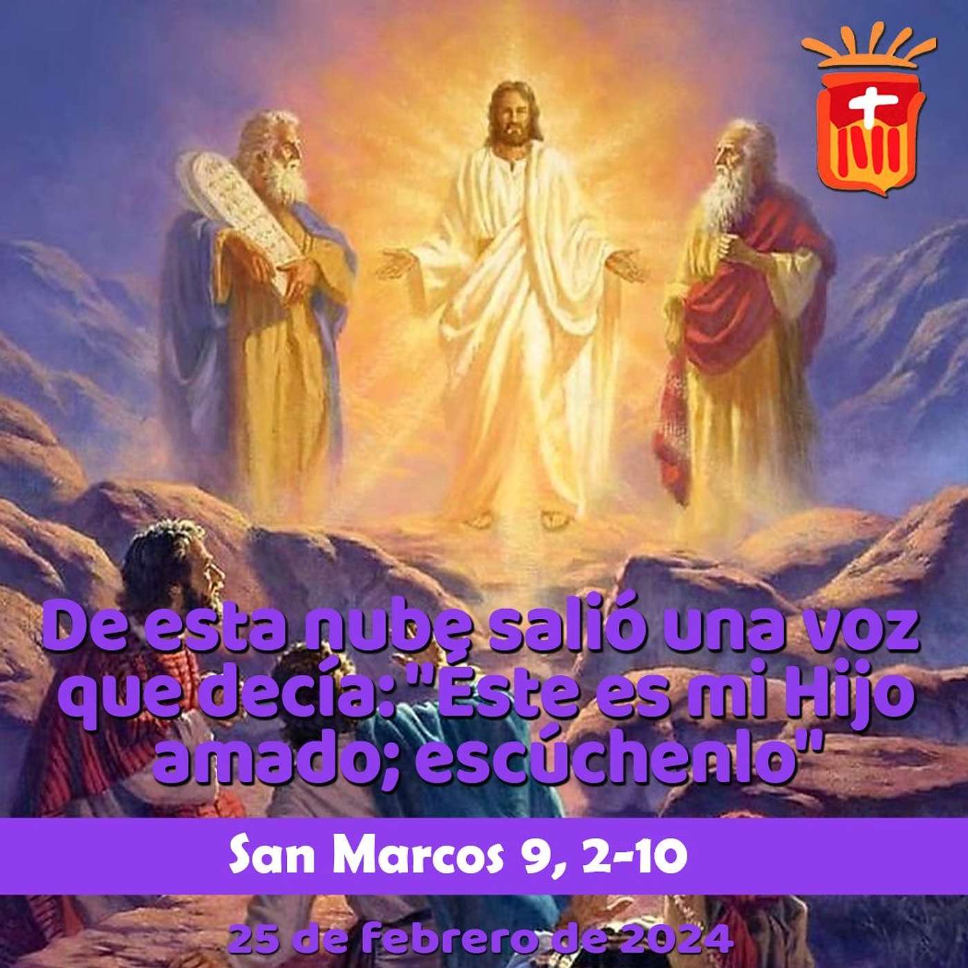 2024-02-25 San Marcos 9, 2-10 Domingo II de Cuaresma