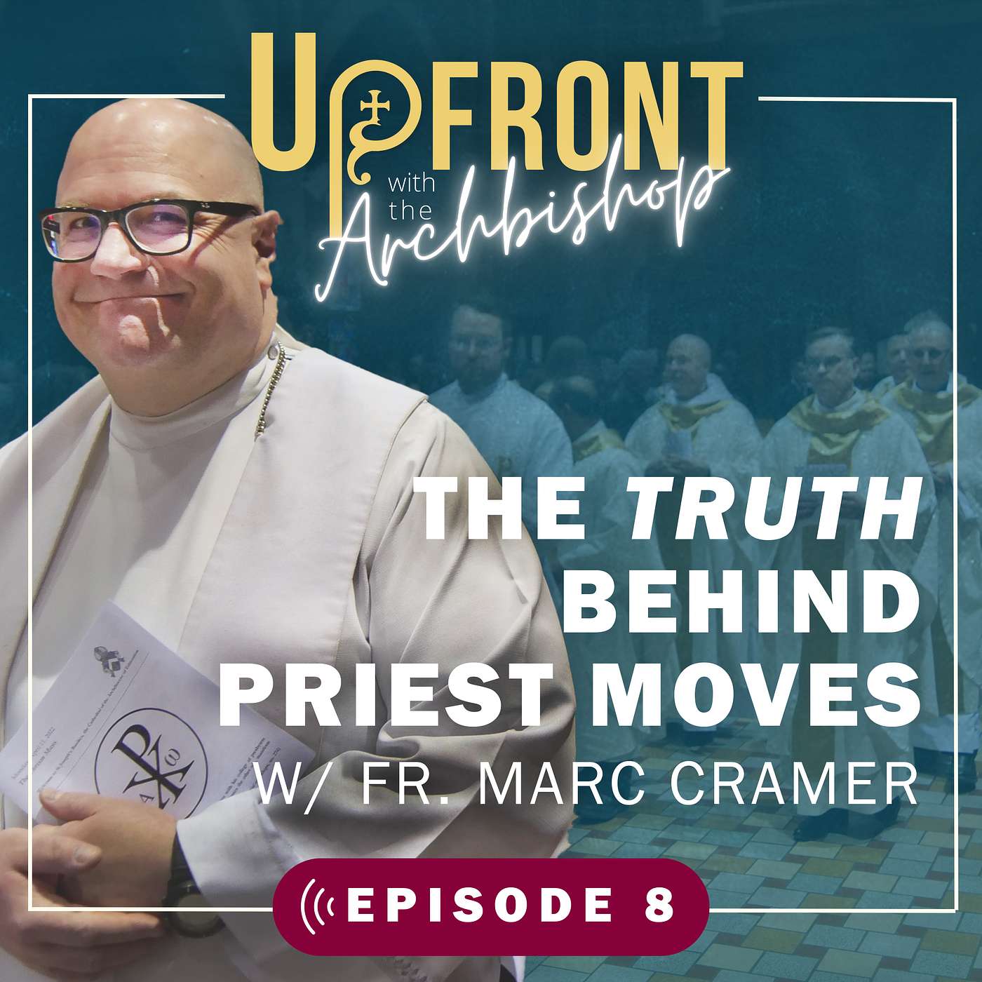 Upfront with the Archbishop