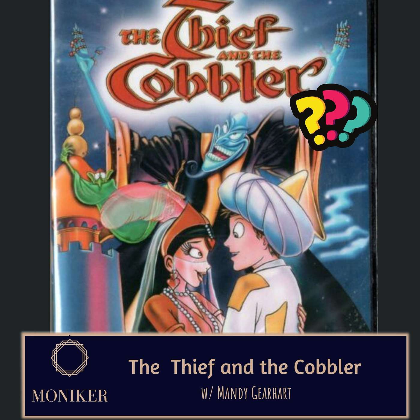 The Thief and The Cobbler w/Mandy Gearhart