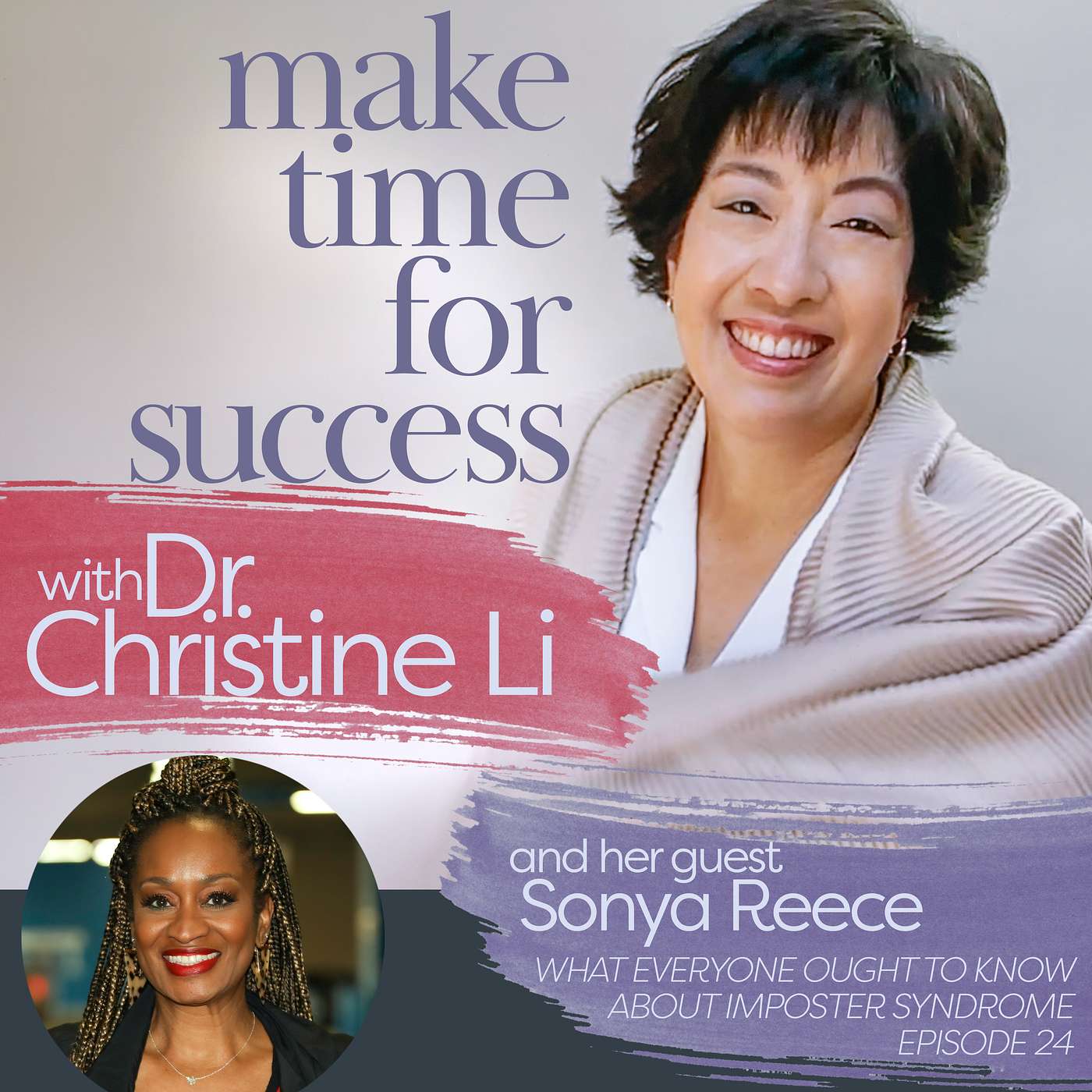 What Everyone Ought to Know about Impostor Syndrome with Sonya Reece