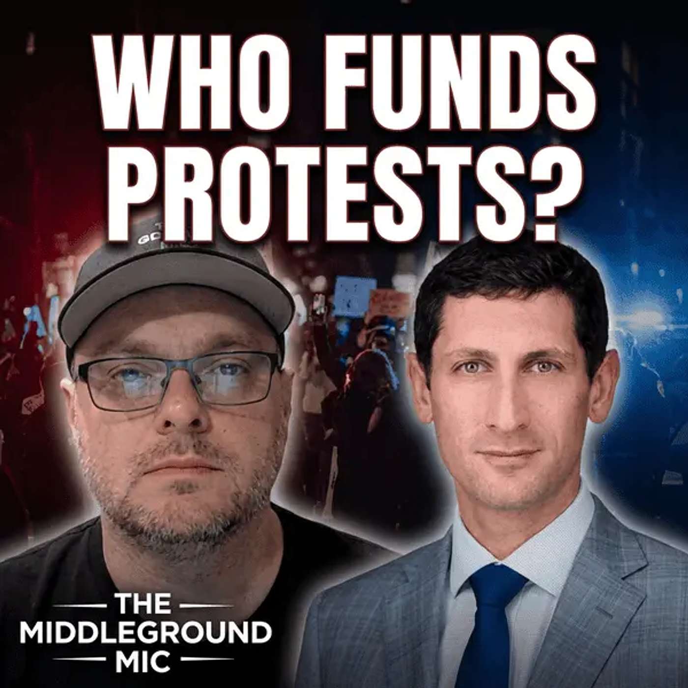 Who Funds Protests? The Business Behind Political Demonstrations