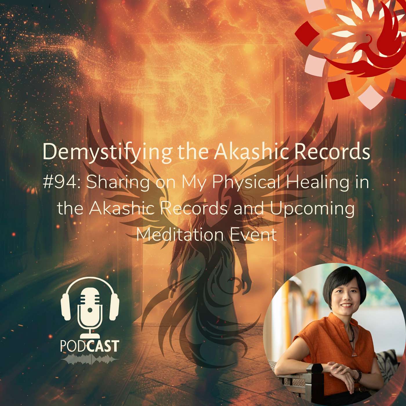 #94: Sharing on My Physical Healing in the Akashic Records and Upcoming Meditation Event