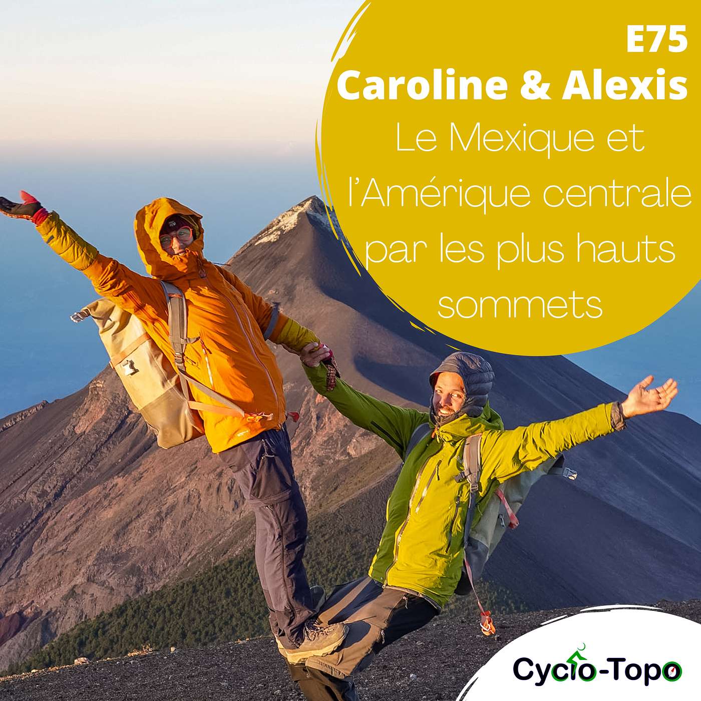 E75 - Caroline et Alexis - Le Mexique et l’Amérique centrale par les plus hauts sommets