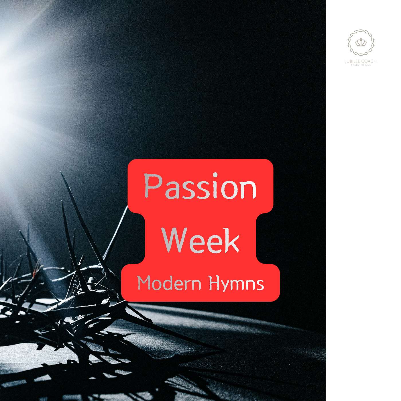2026 Passion Week: Modern Hymns
