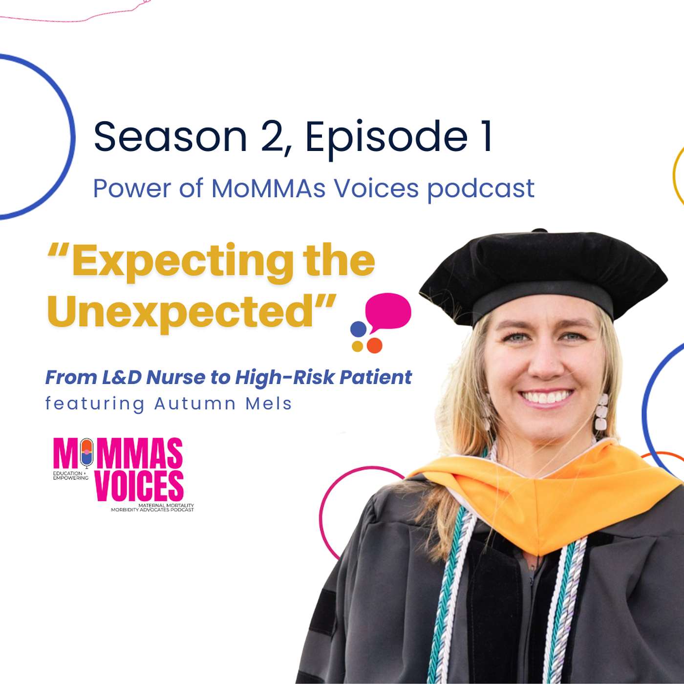 "Expecting the Unexpected: From L&D Nurse to High-Risk Patient" with Autumn Mels