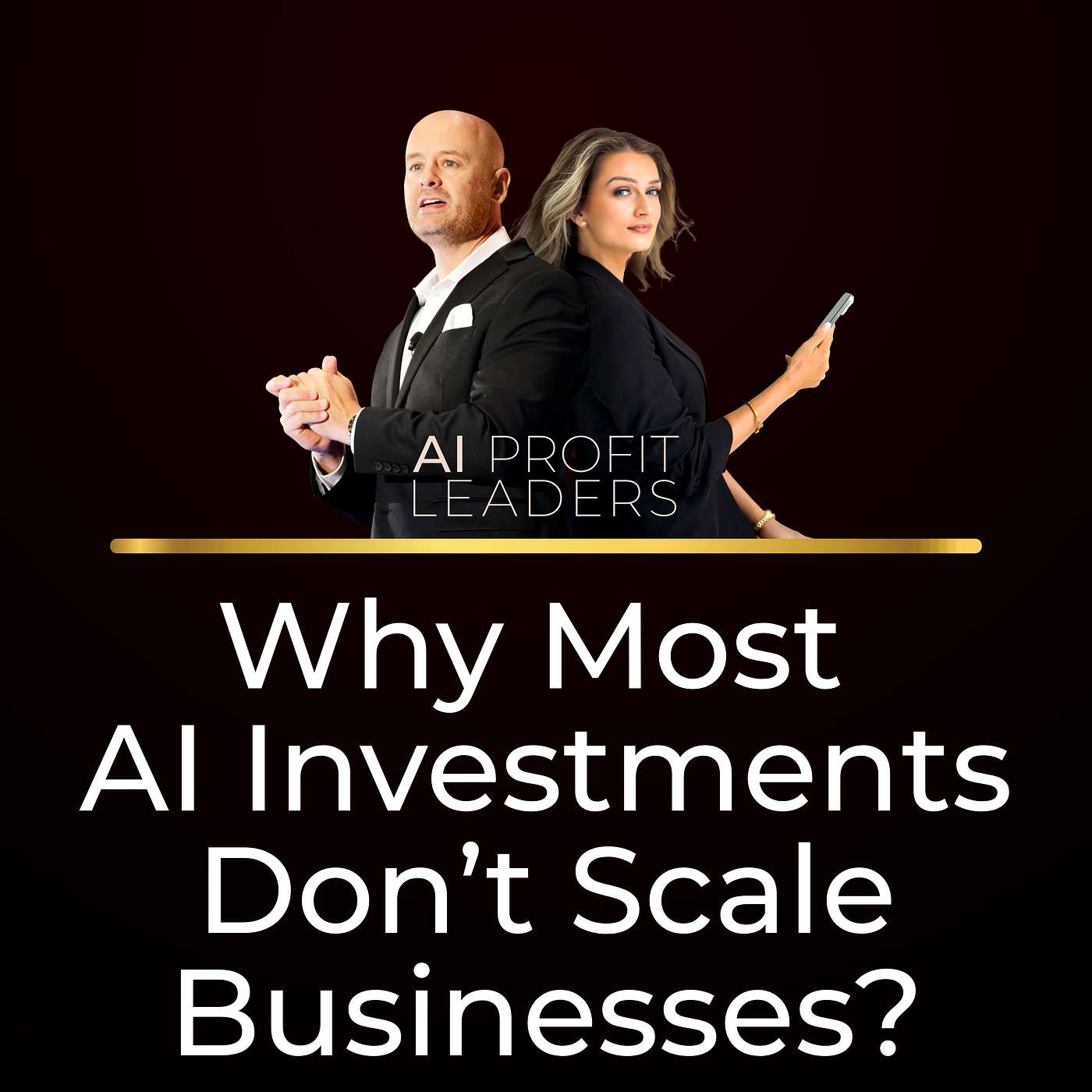 Why Most AI Investments Don’t Scale Businesses episode artwork