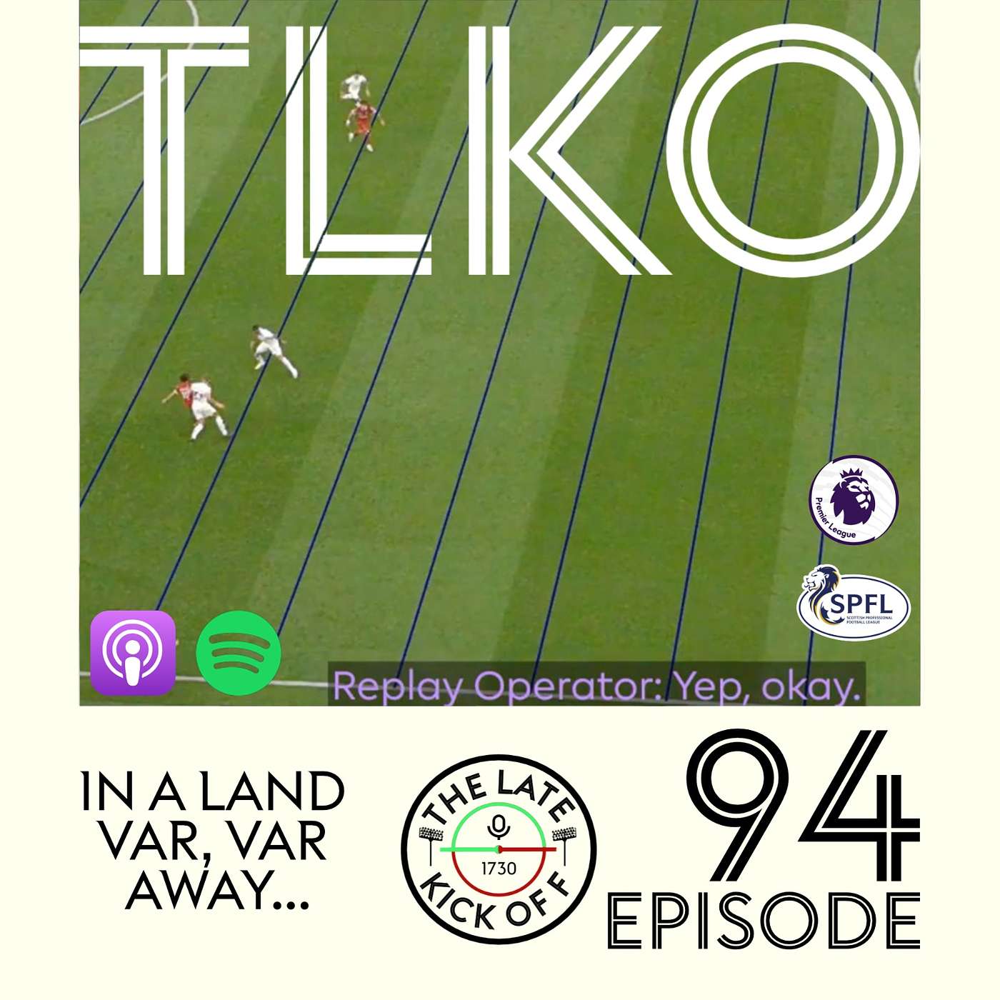 The Late Kick Off Football Podcast