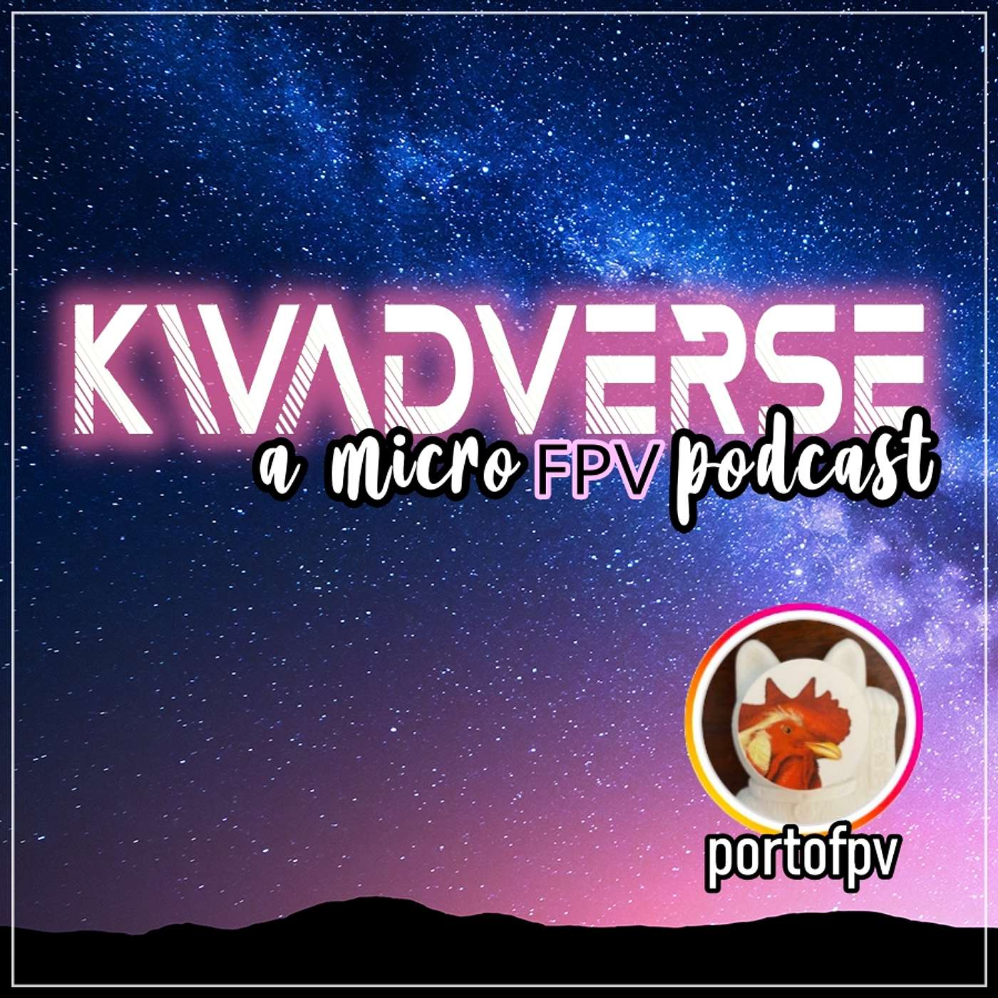 Kwadverse :: A Micro FPV Podcast