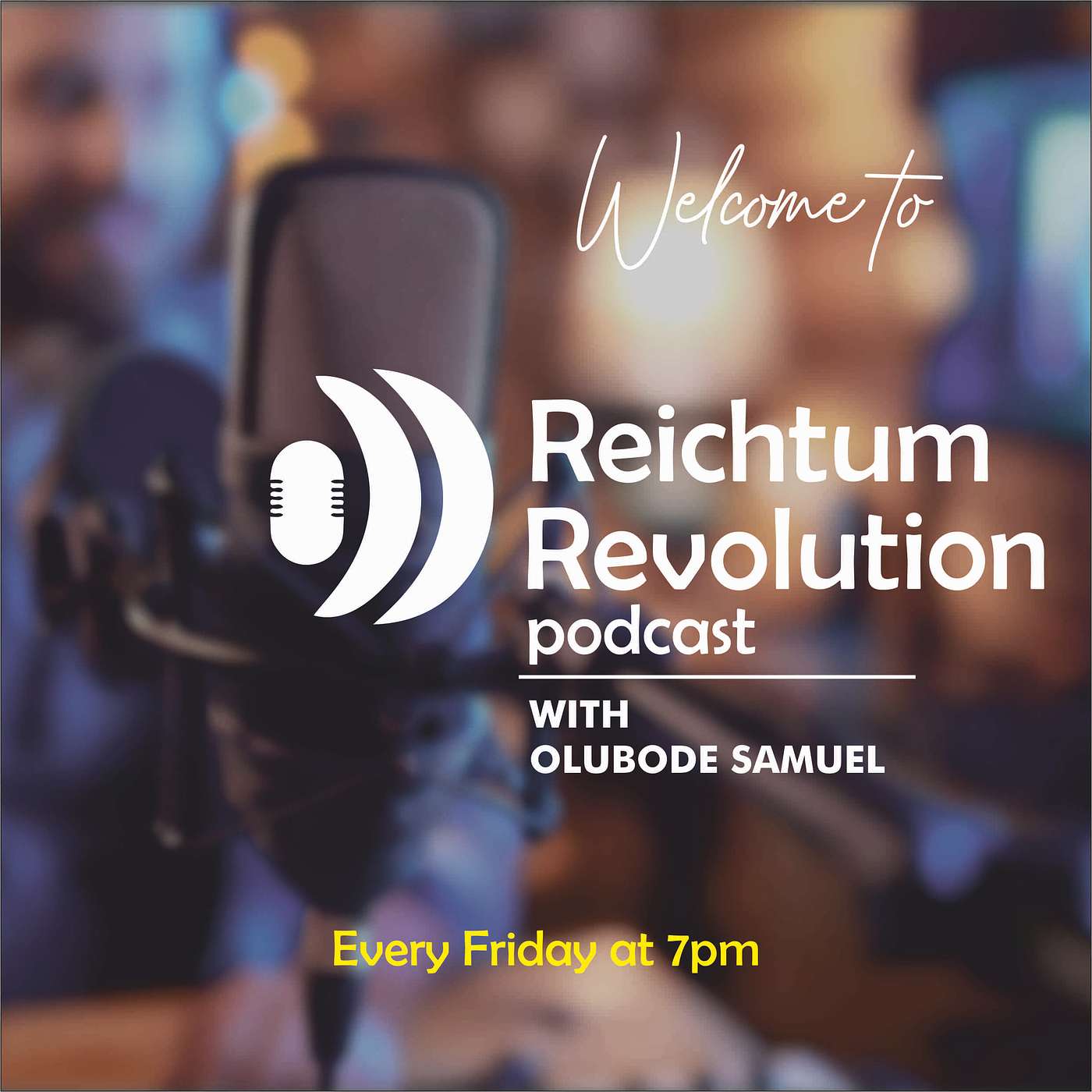 Reichtum Revolution's Podcast