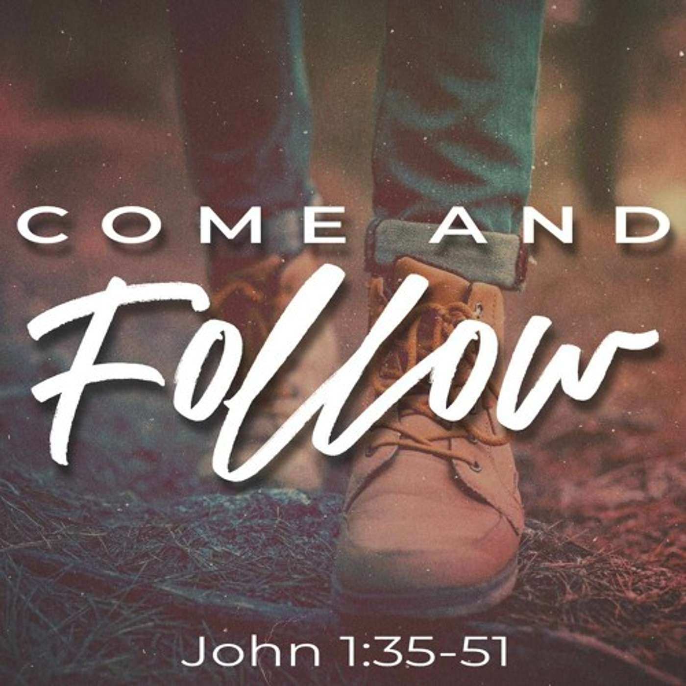 D.R #23 John 1:35-51 Jesus said, "Come and Follow Me" episode artwork
