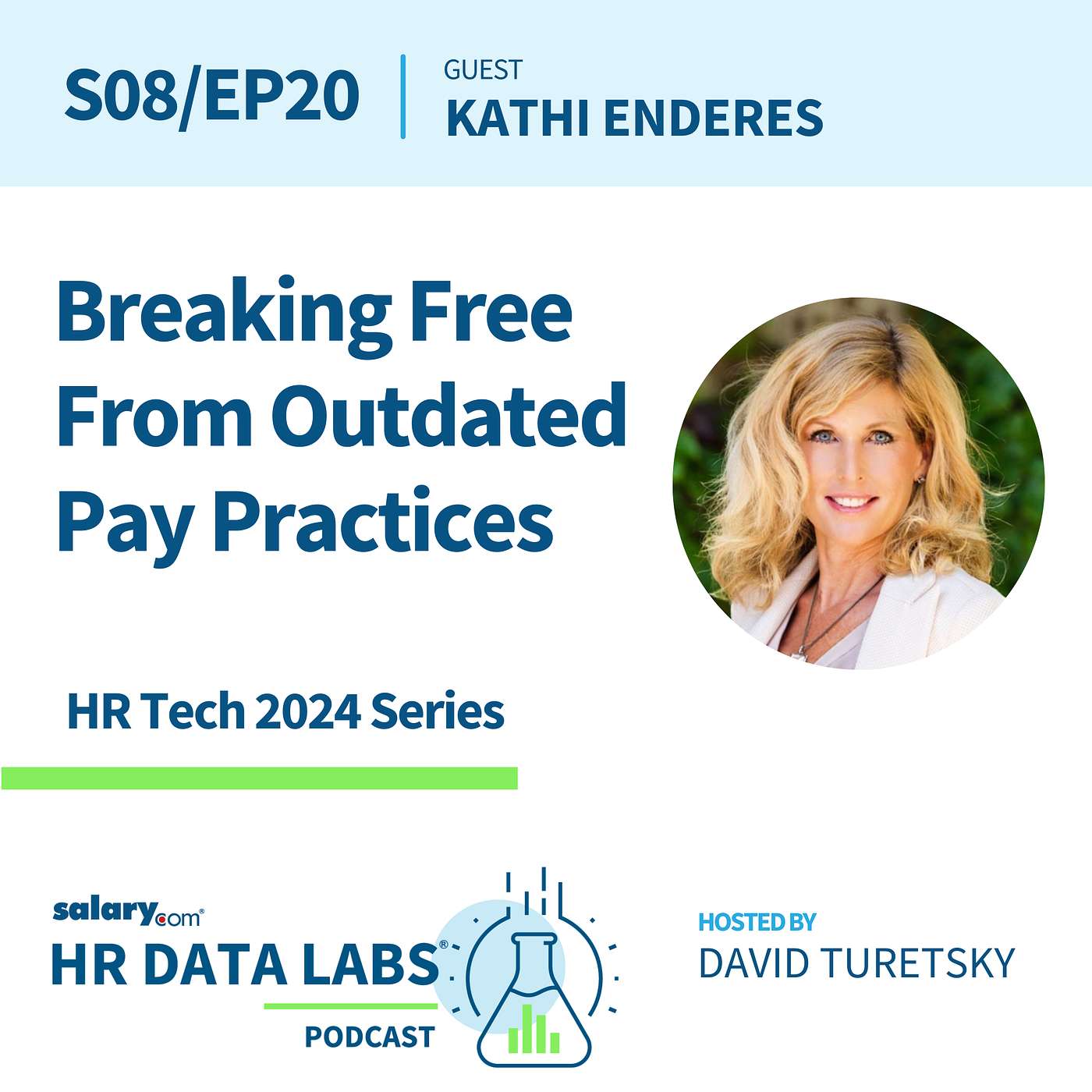 HR Data Labs podcast - Kathi Enderes - HR Tech 2024 - Breaking Free From Outdated Pay Practices