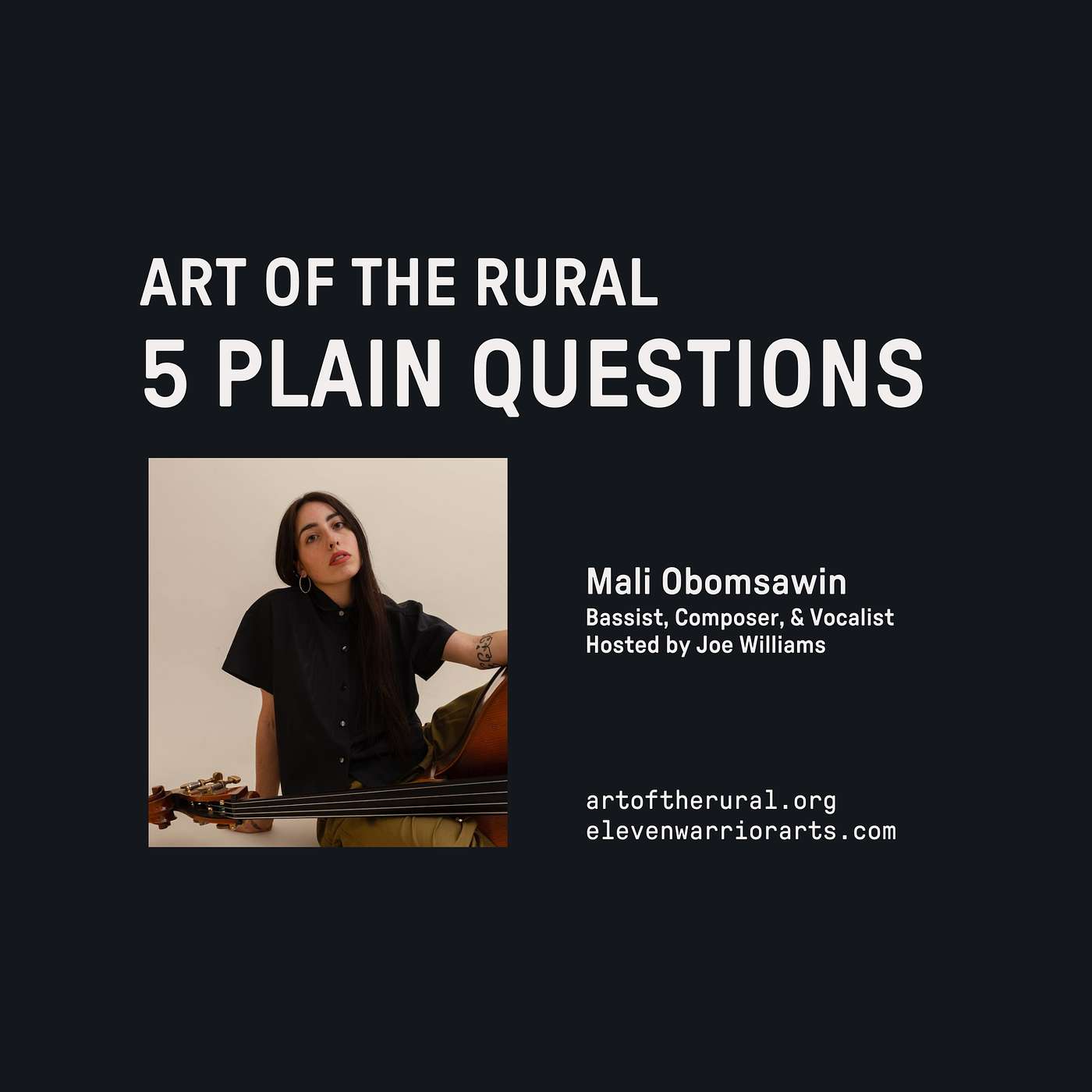 Reconnecting with Practice: The Music of Mali Obomsawin (5 Plain Questions) episode artwork